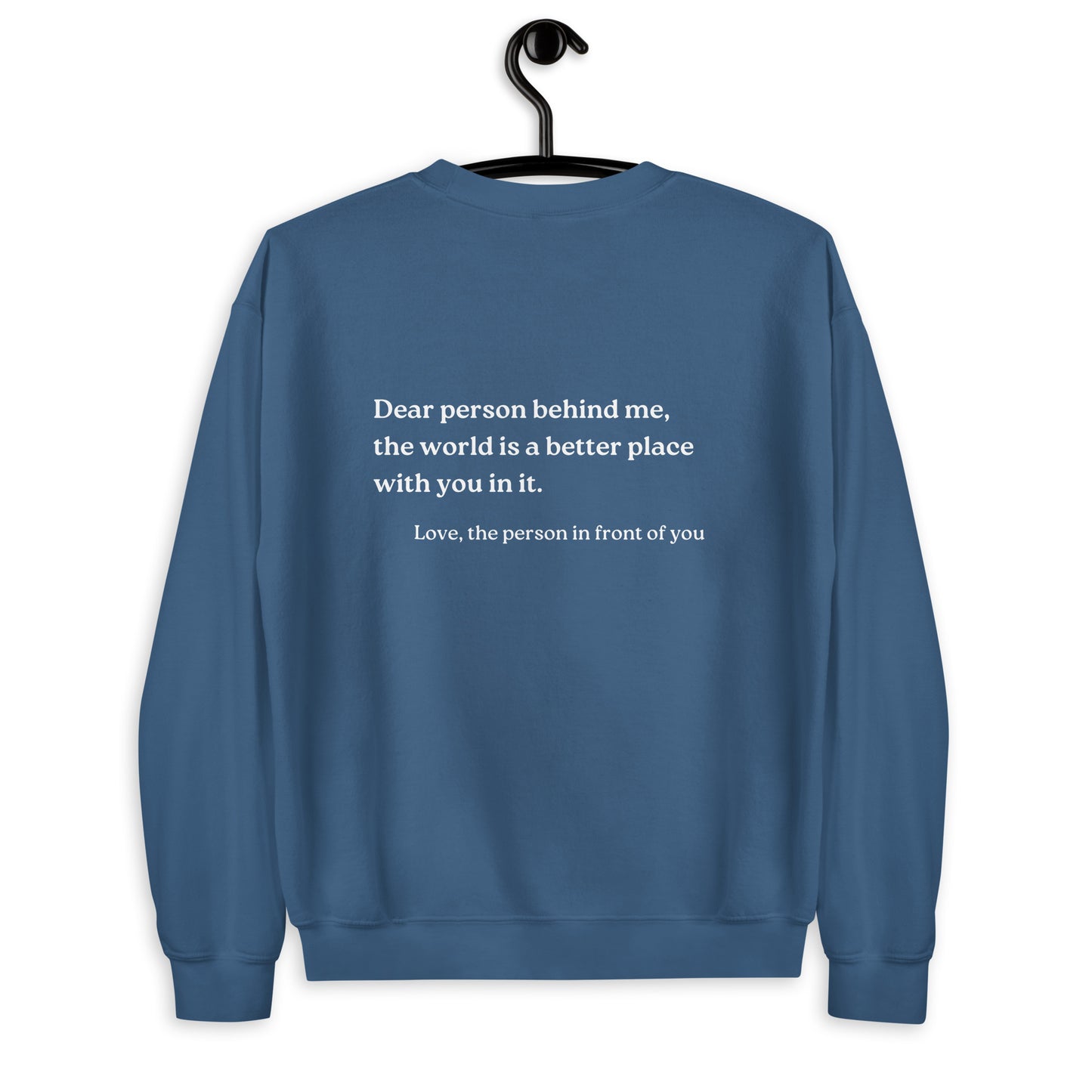 dear person behind me sweatshirt indigo blue