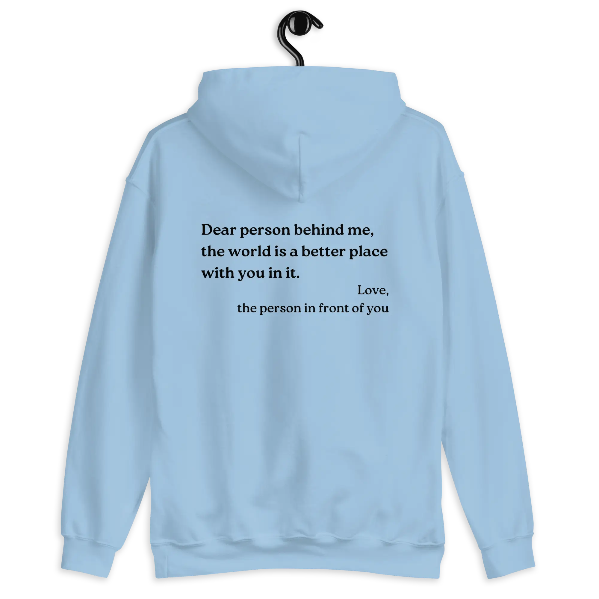 Dear Person Behind Me Original Hoodie