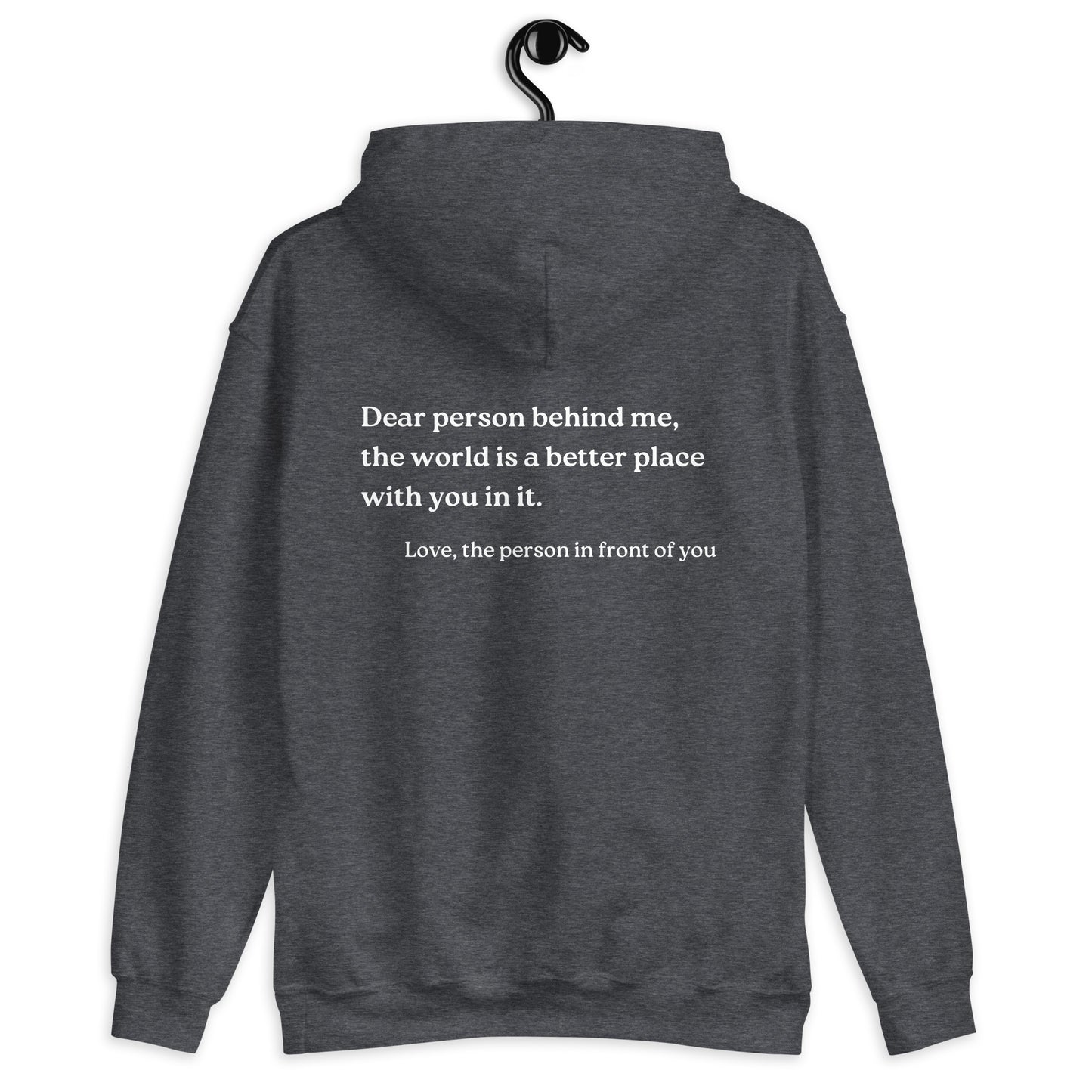 dear person behind me hoodie dark heather