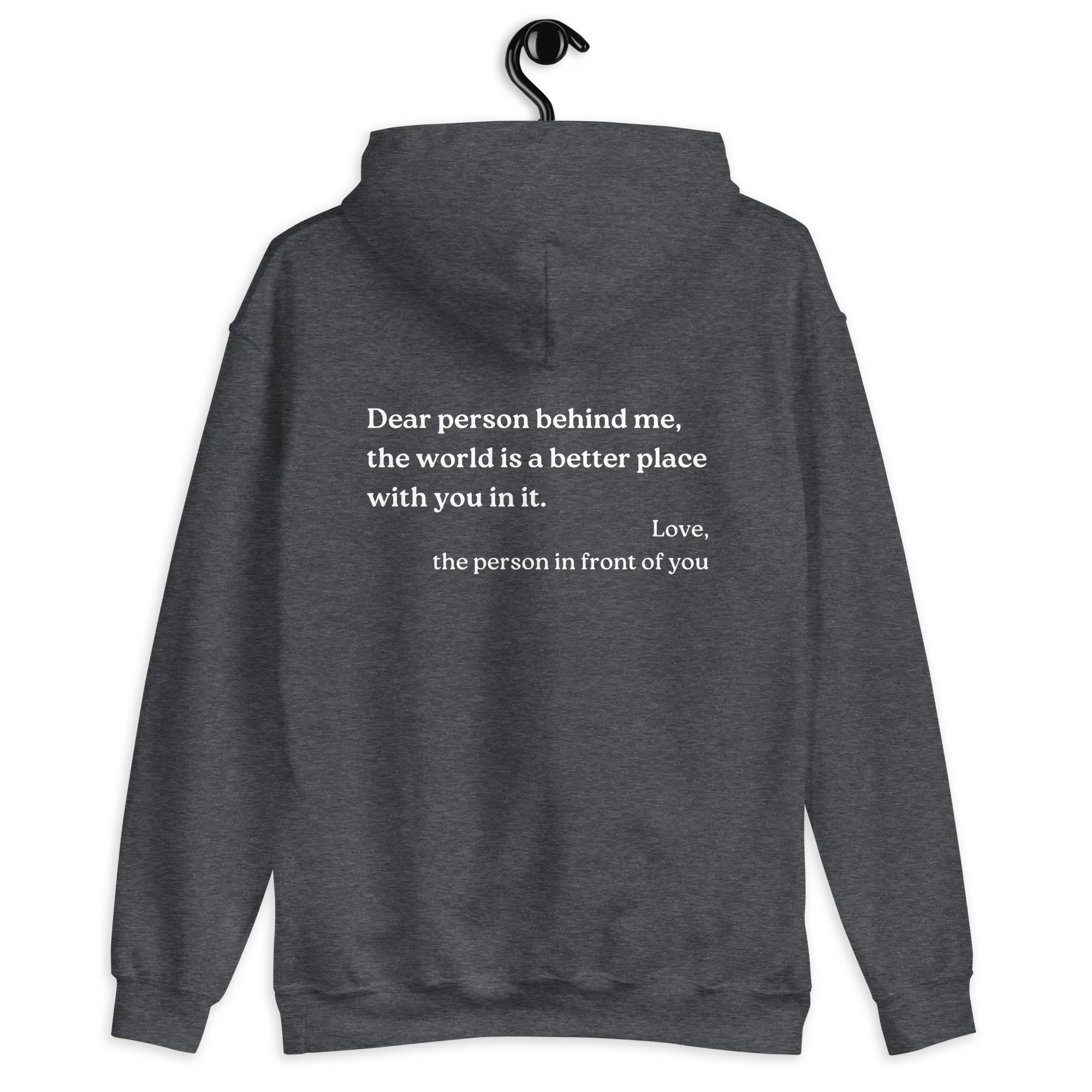 Dear Person Behind Me Original Hoodie