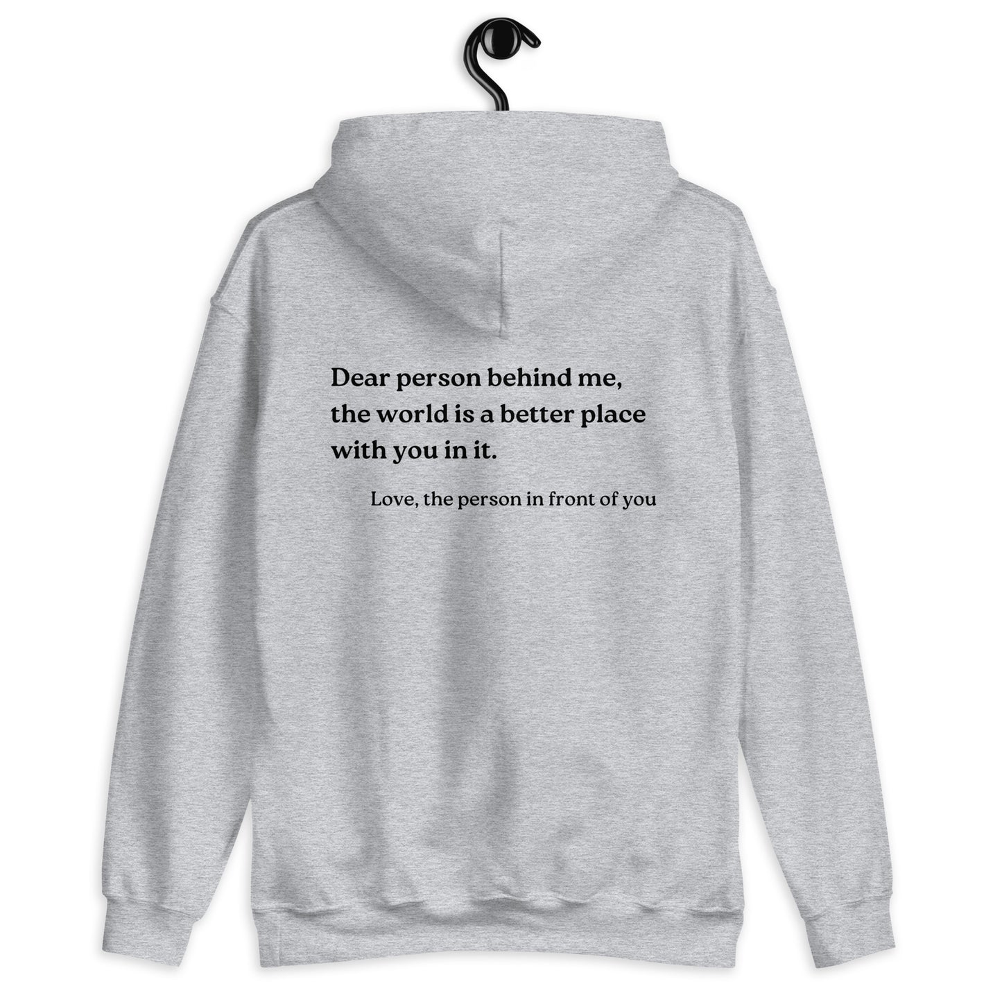 Dear Person Behind Me Original Hoodie