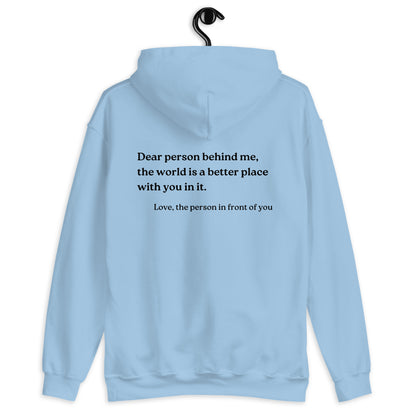 Dear Person Behind Me Original Hoodie