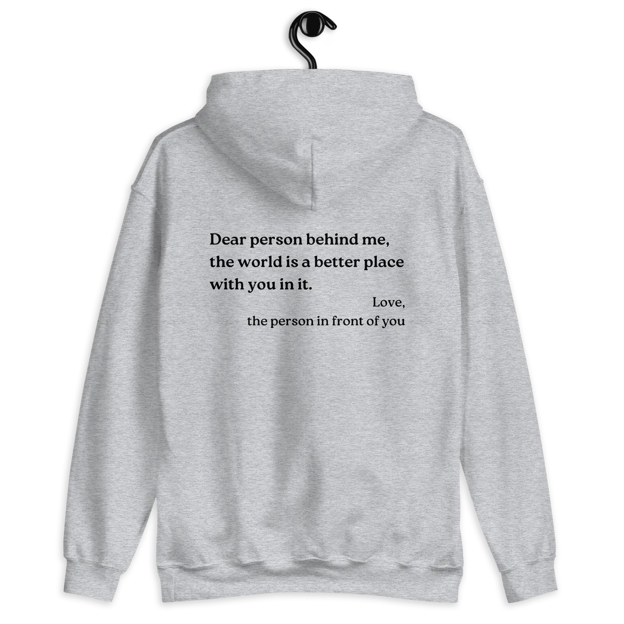 Dear Person Behind Me Original Hoodie
