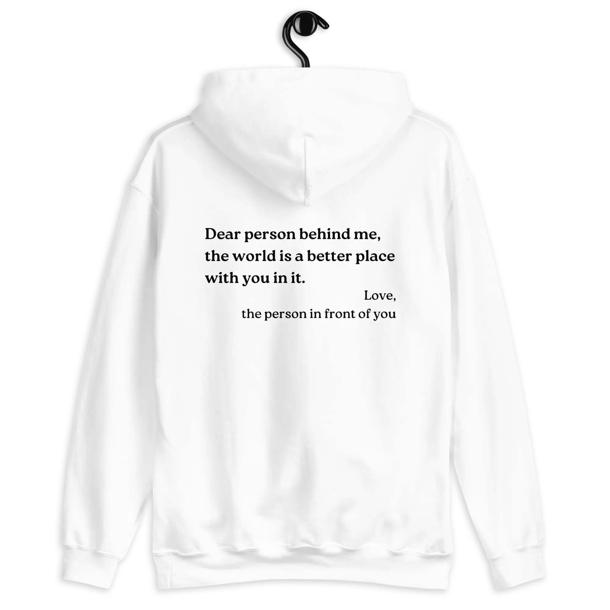Dear Person Behind Me Original Hoodie