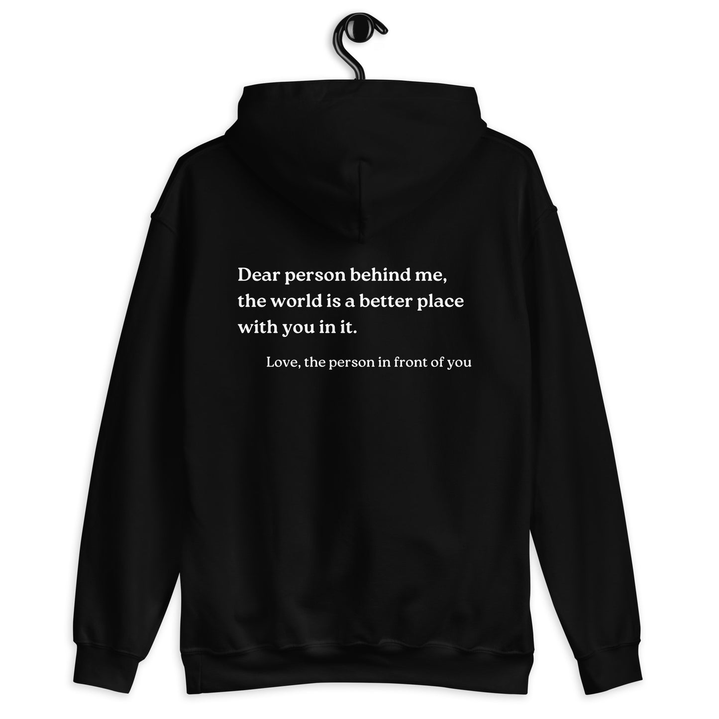 dear person behind me hoodie