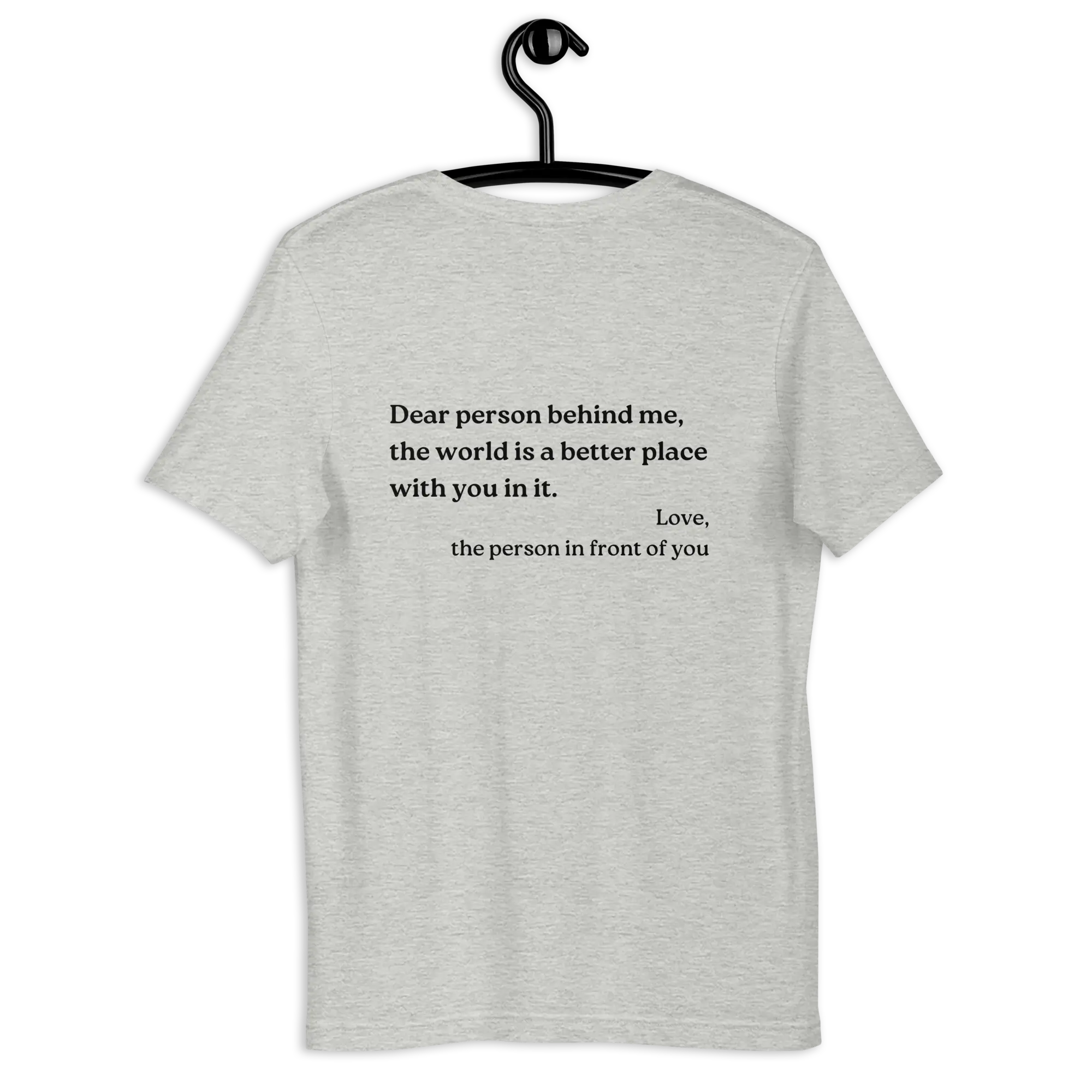 Dear Person Behind Me Original Shirt