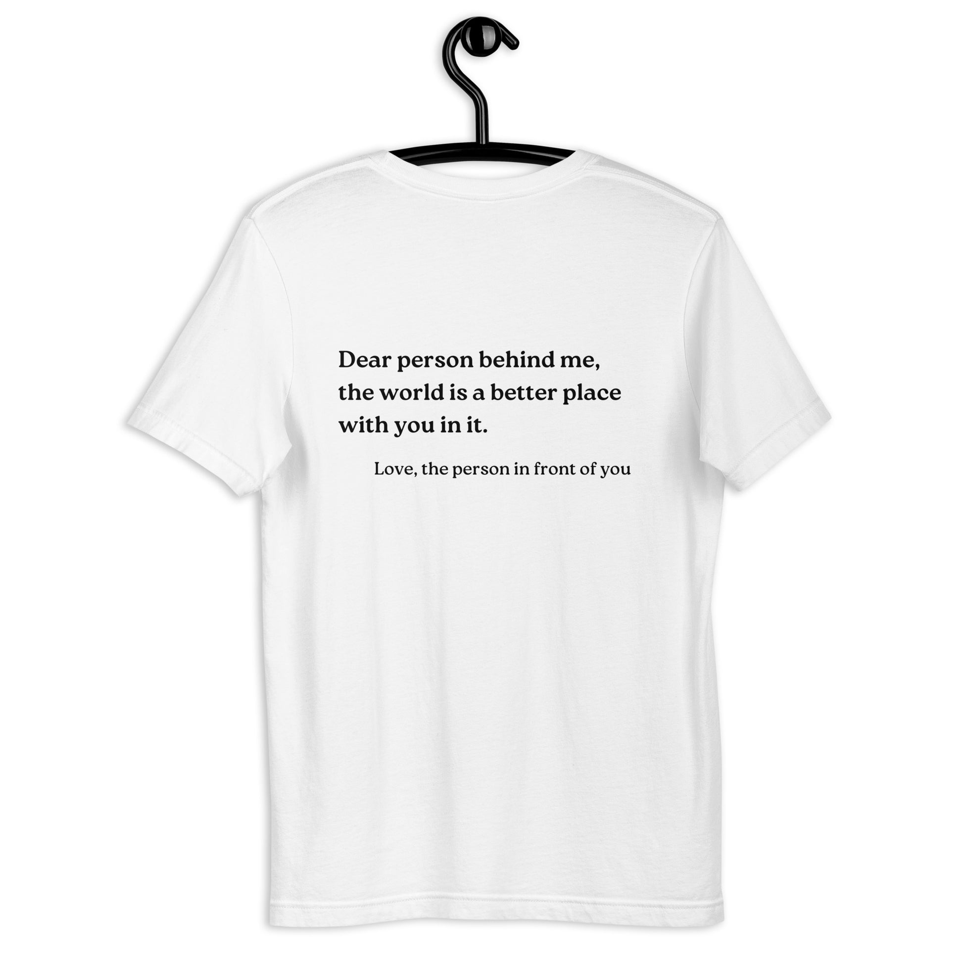 dear person behind me shirt white