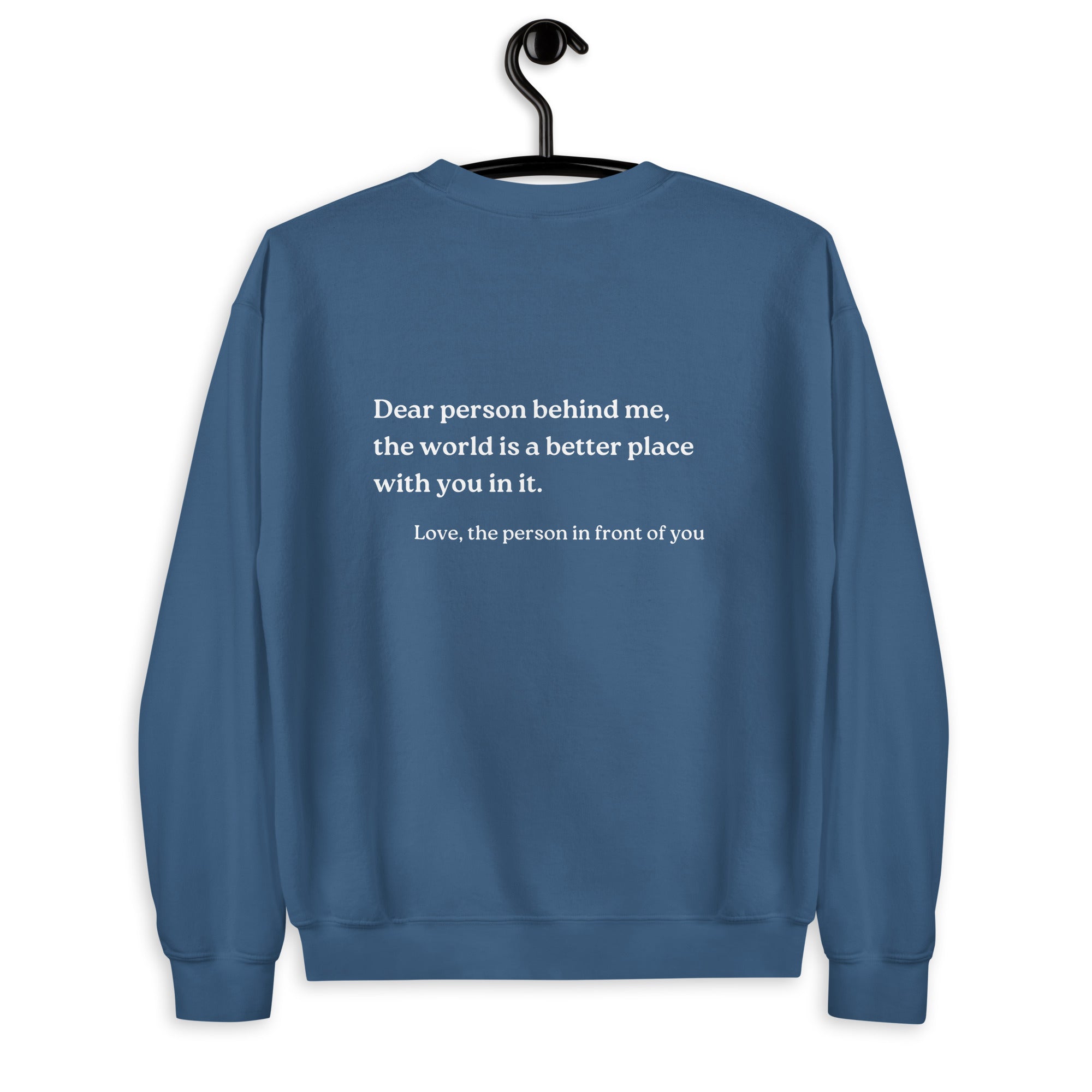 dear person behind me sweatshirt indigo blue