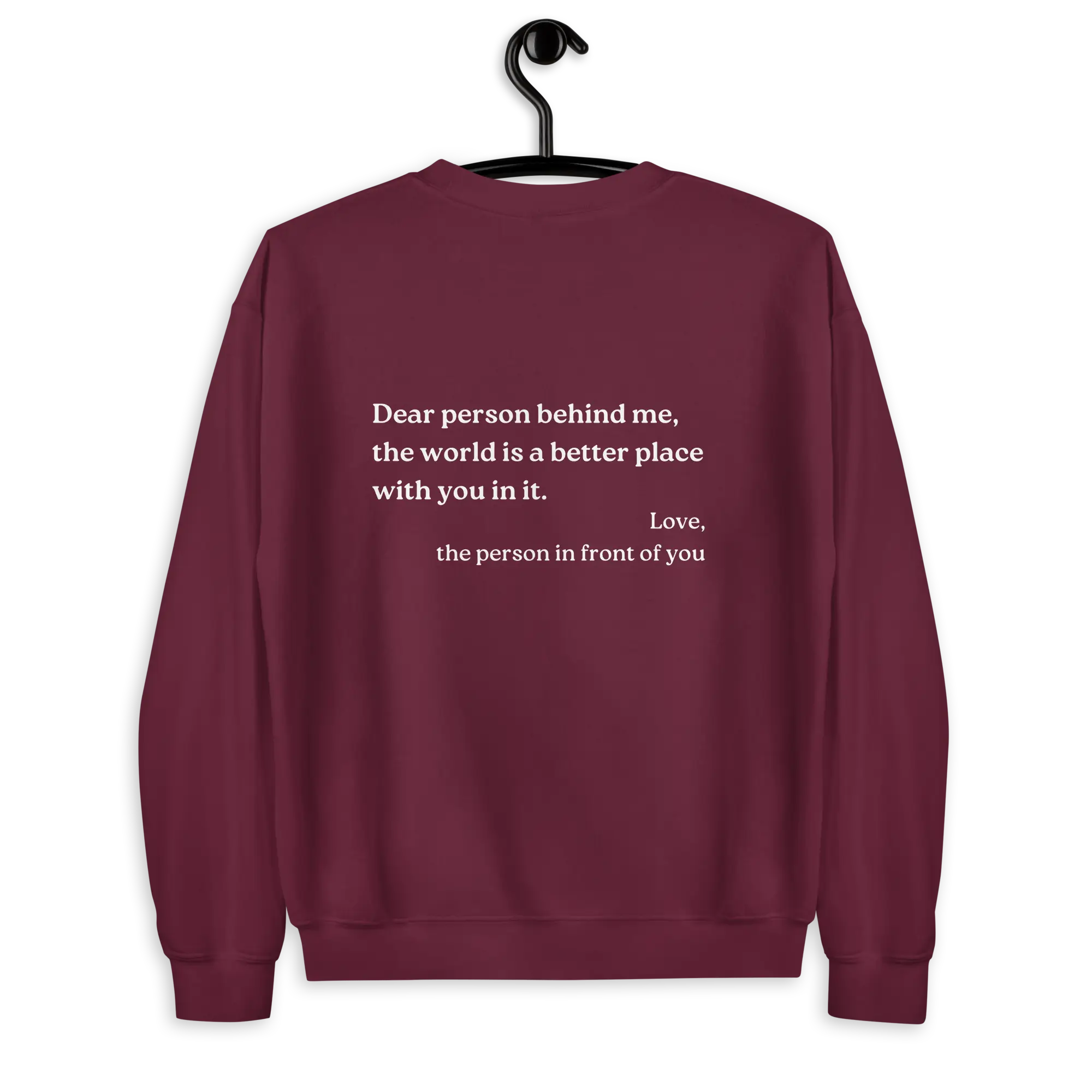 dear person behind me original sweatshirt with you are enough on front in maroon
