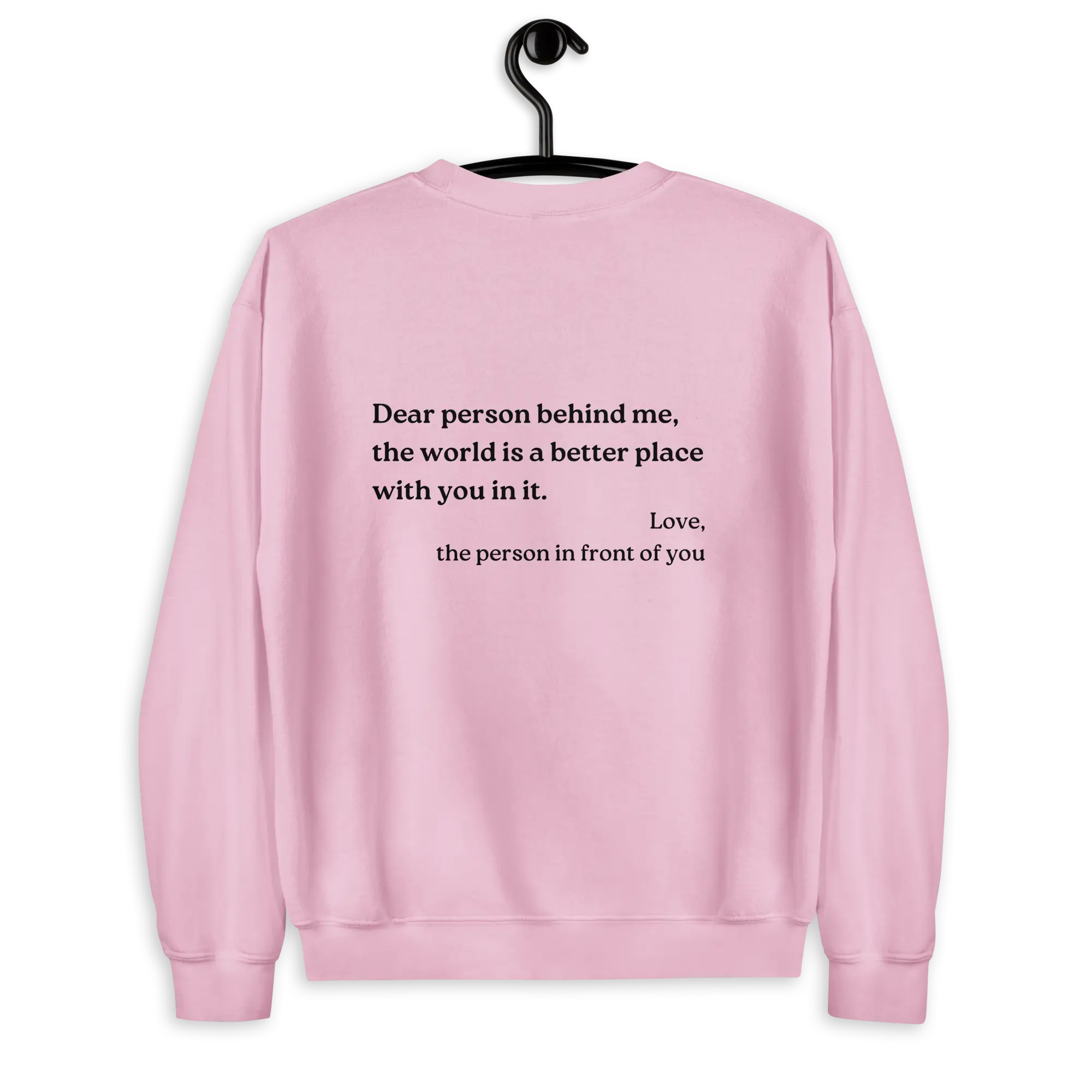 dear person behind me original sweatshirt with you are enough on front in pink