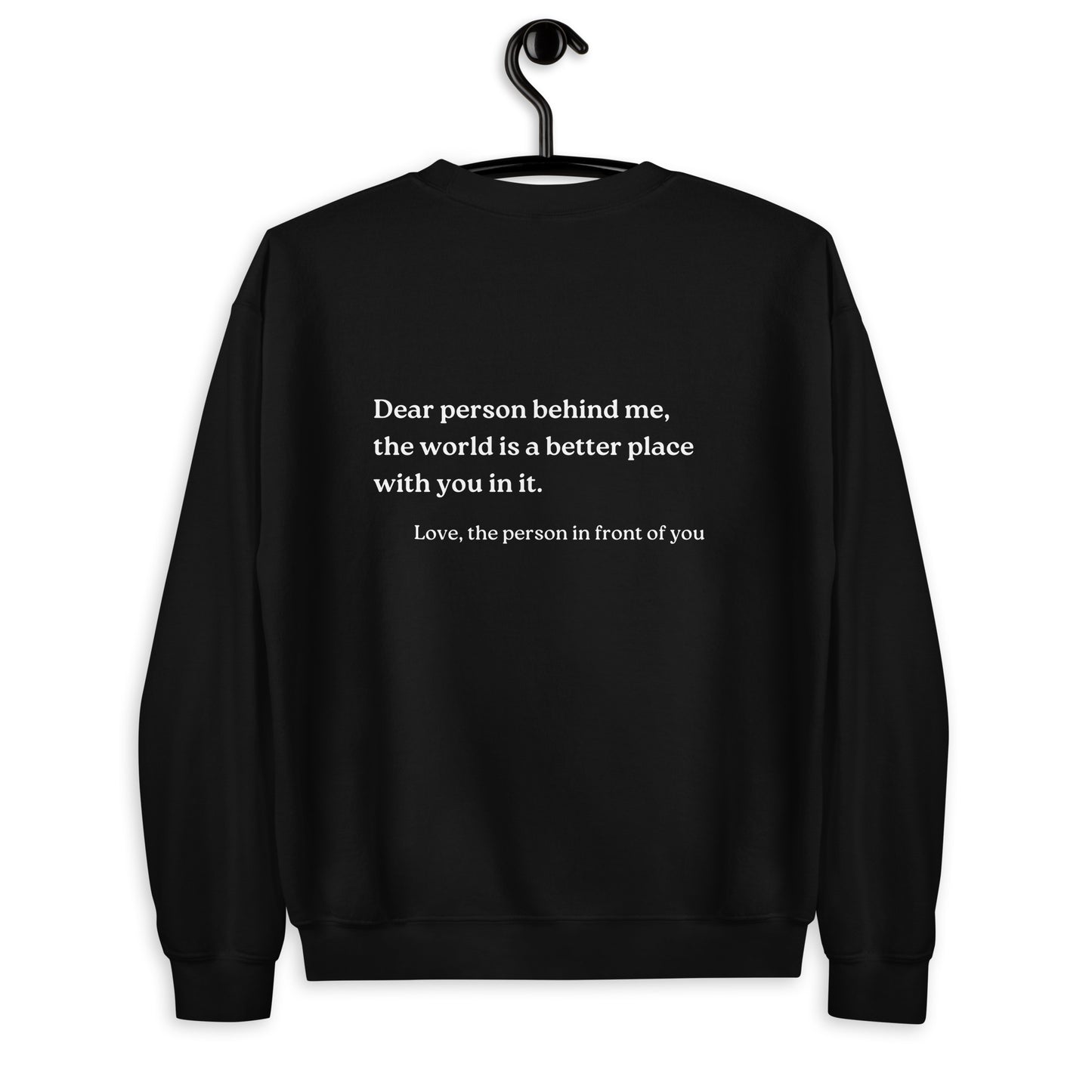 dear person behind me sweatshirt