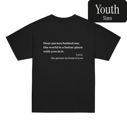 Dear Person Behind Me Original Shirt (Youth)