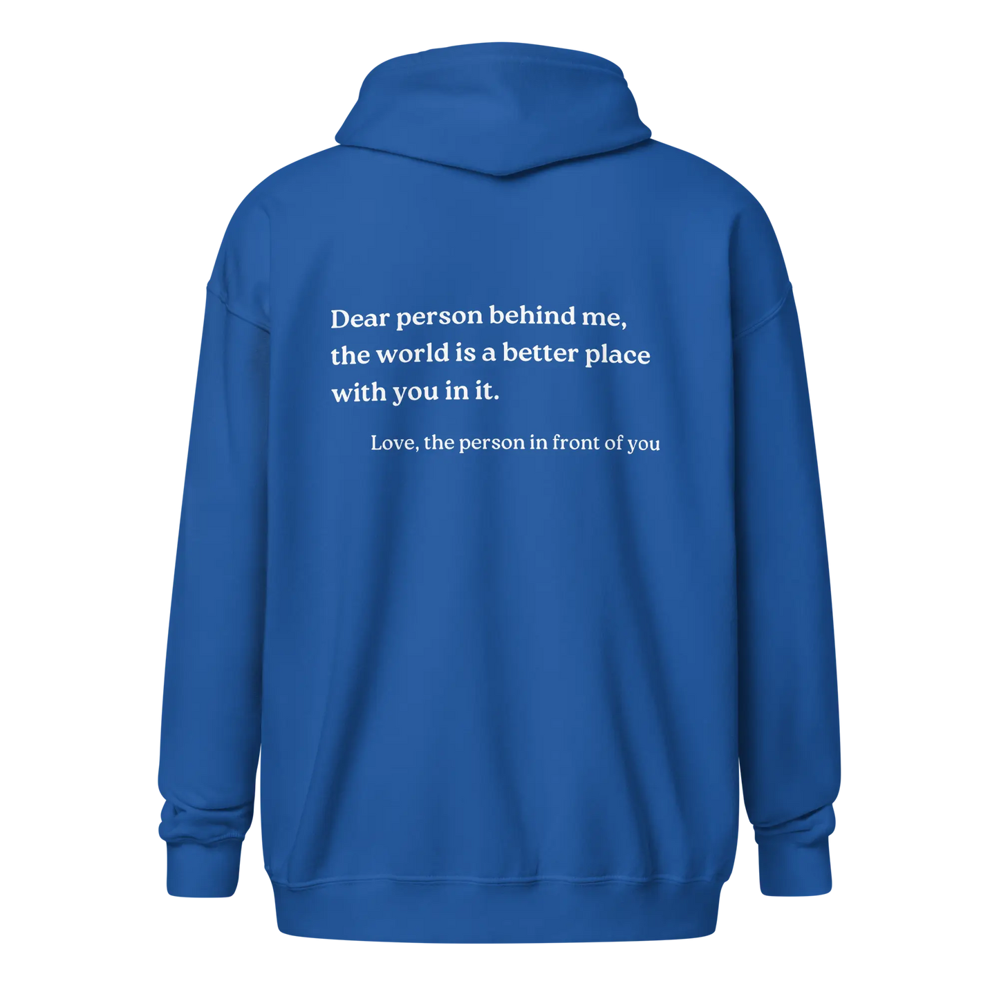 Dear Person Behind Me Original Zip-Up Hoodie