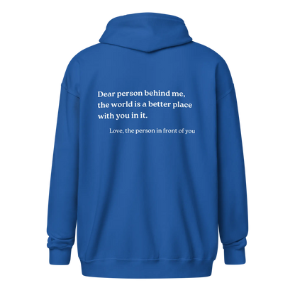 Dear Person Behind Me Original Zip-Up Hoodie