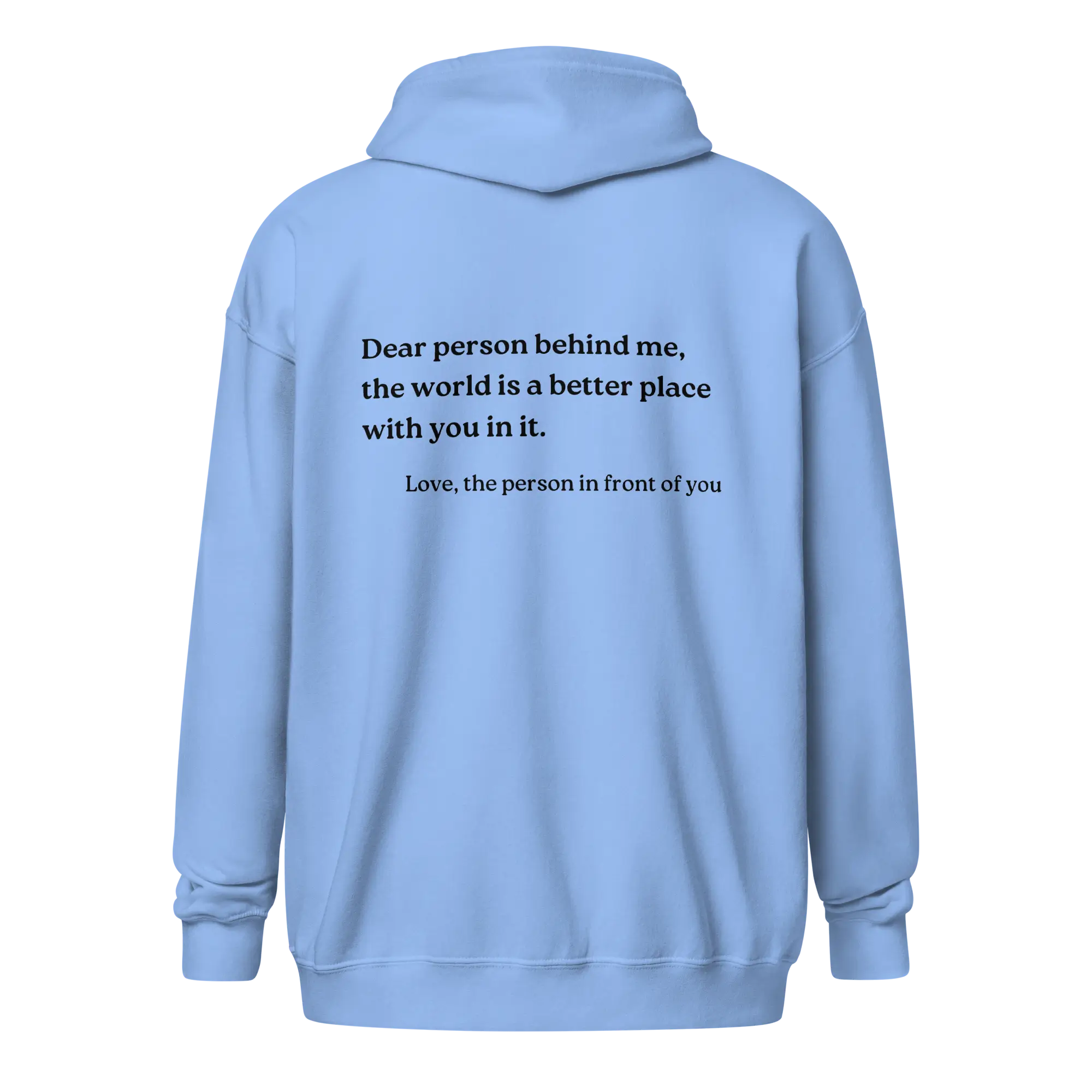 Dear Person Behind Me Original Zip-Up Hoodie