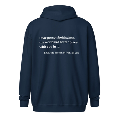 Dear Person Behind Me Original Zip-Up Hoodie
