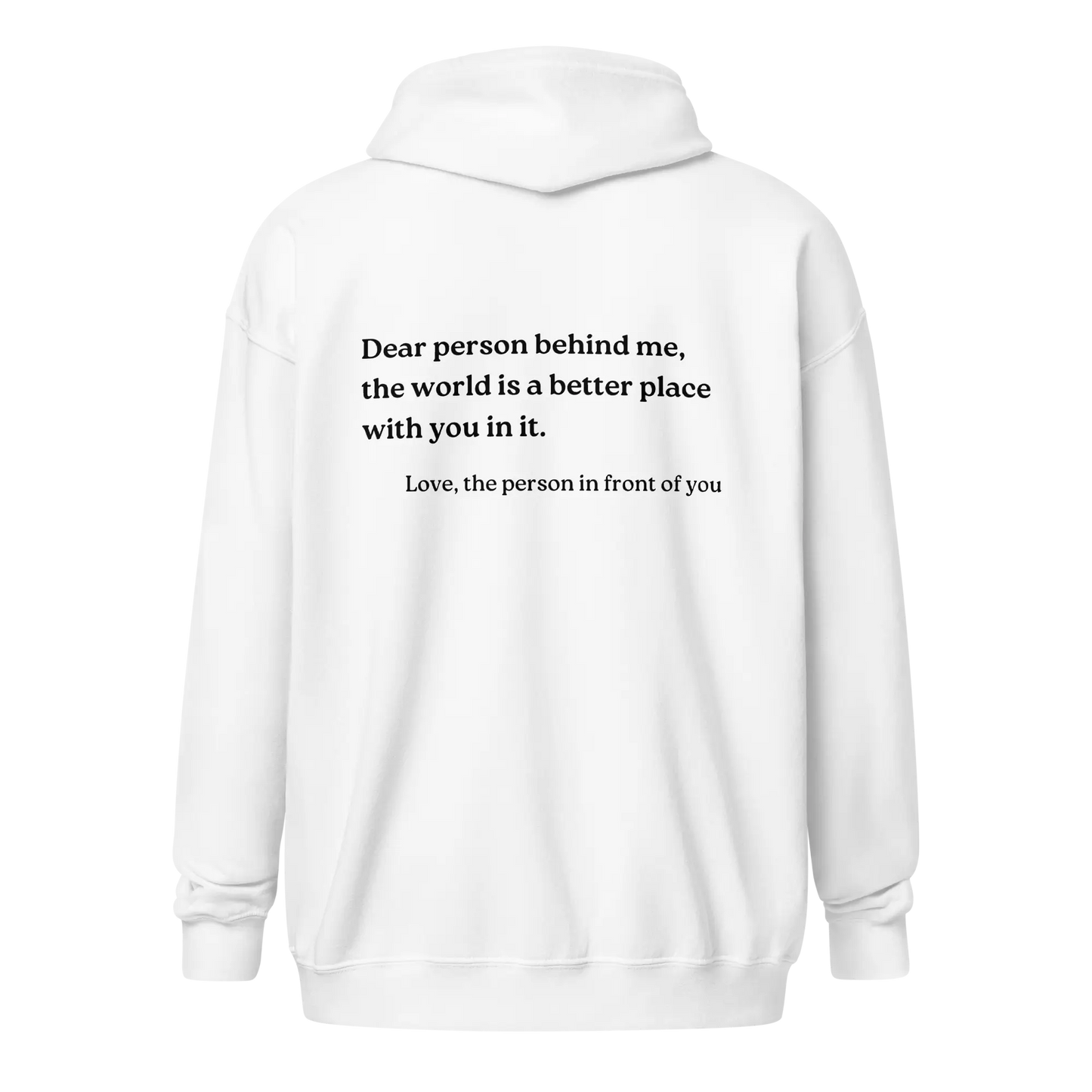 Dear Person Behind Me Original Zip-Up Hoodie