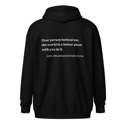 Dear Person Behind Me Original Zip-Up Hoodie