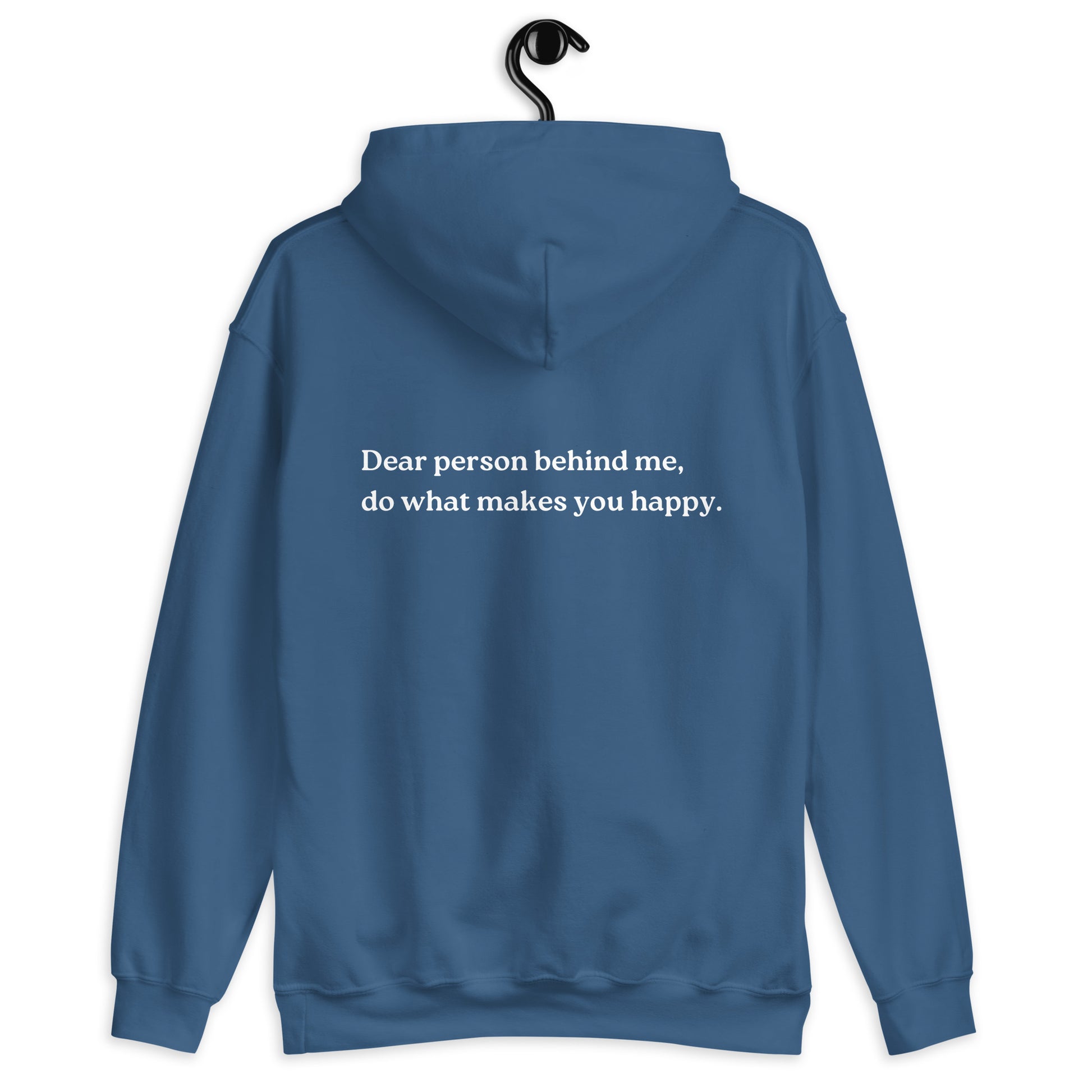 do what makes you happy hoodie indigo