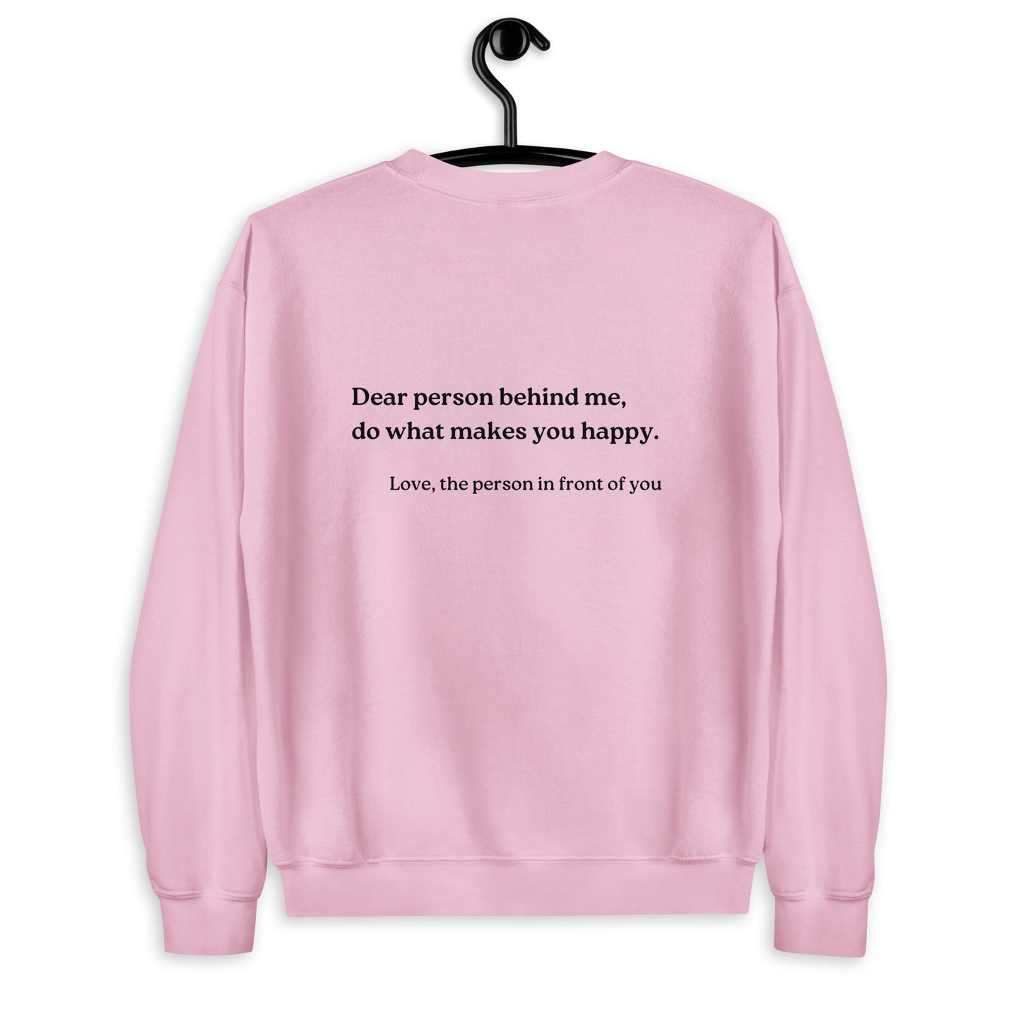 do what makes you happy sweatshirt pink