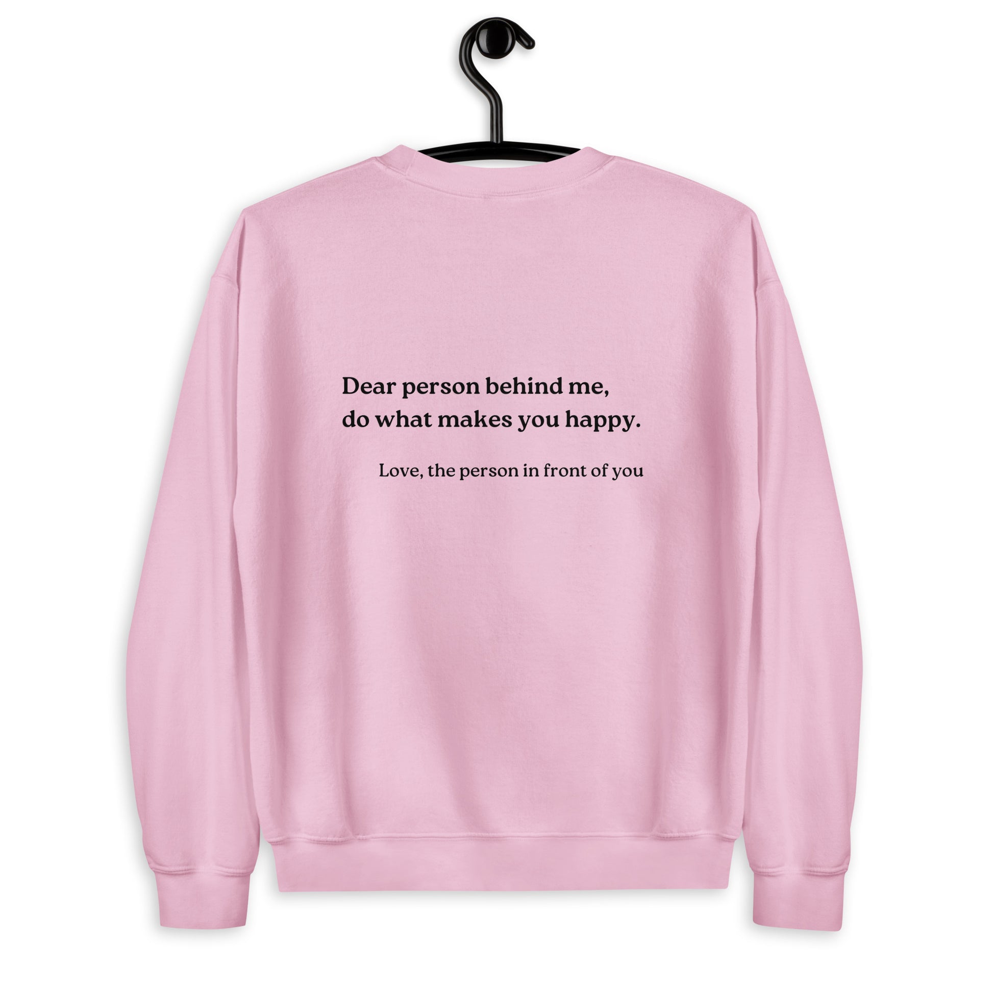 do what makes you happy sweatshirt pink