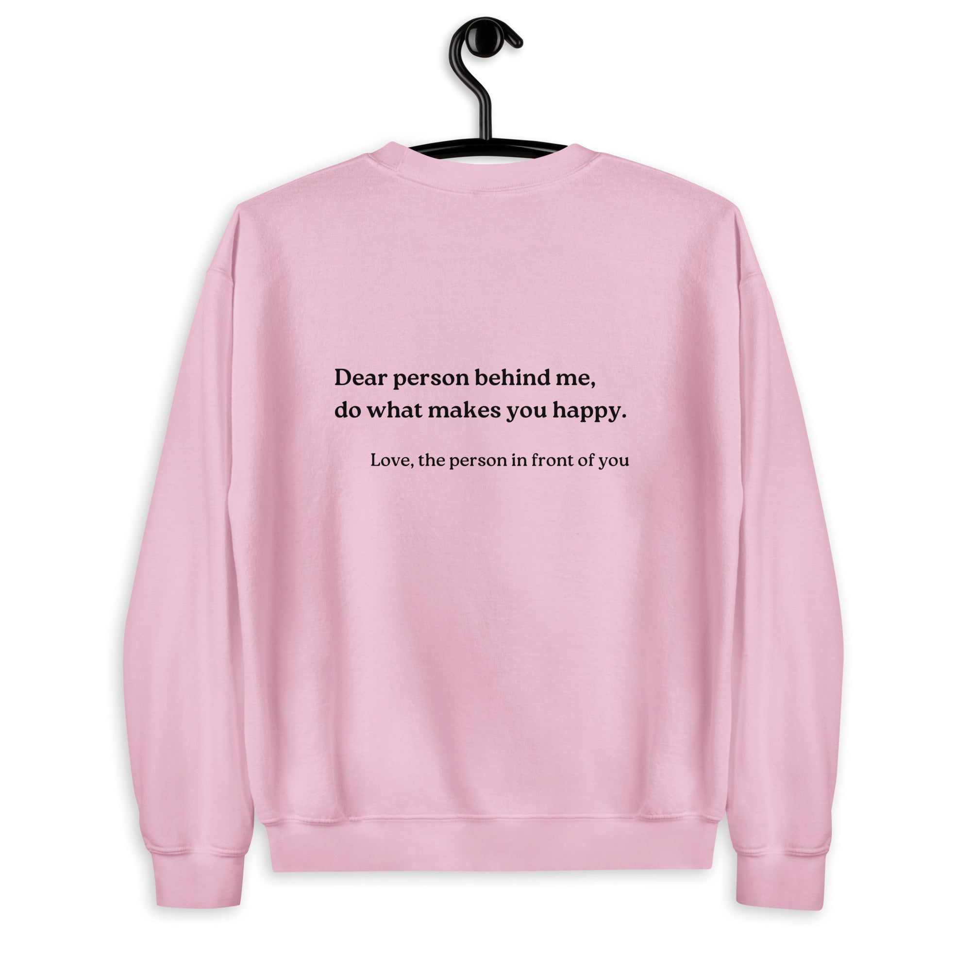 do what makes you happy sweatshirt pink