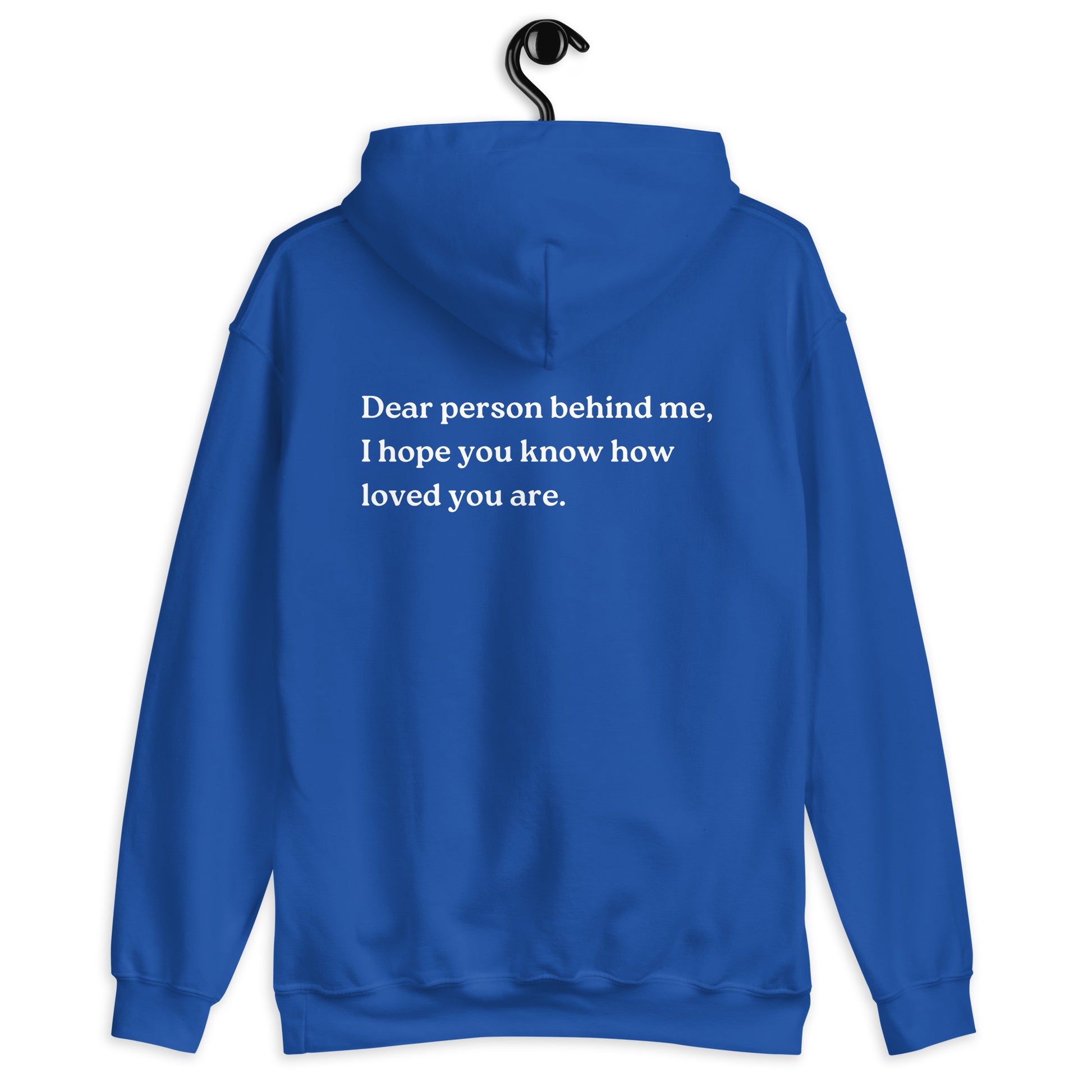 i hope you know how loved you are hoodie blue