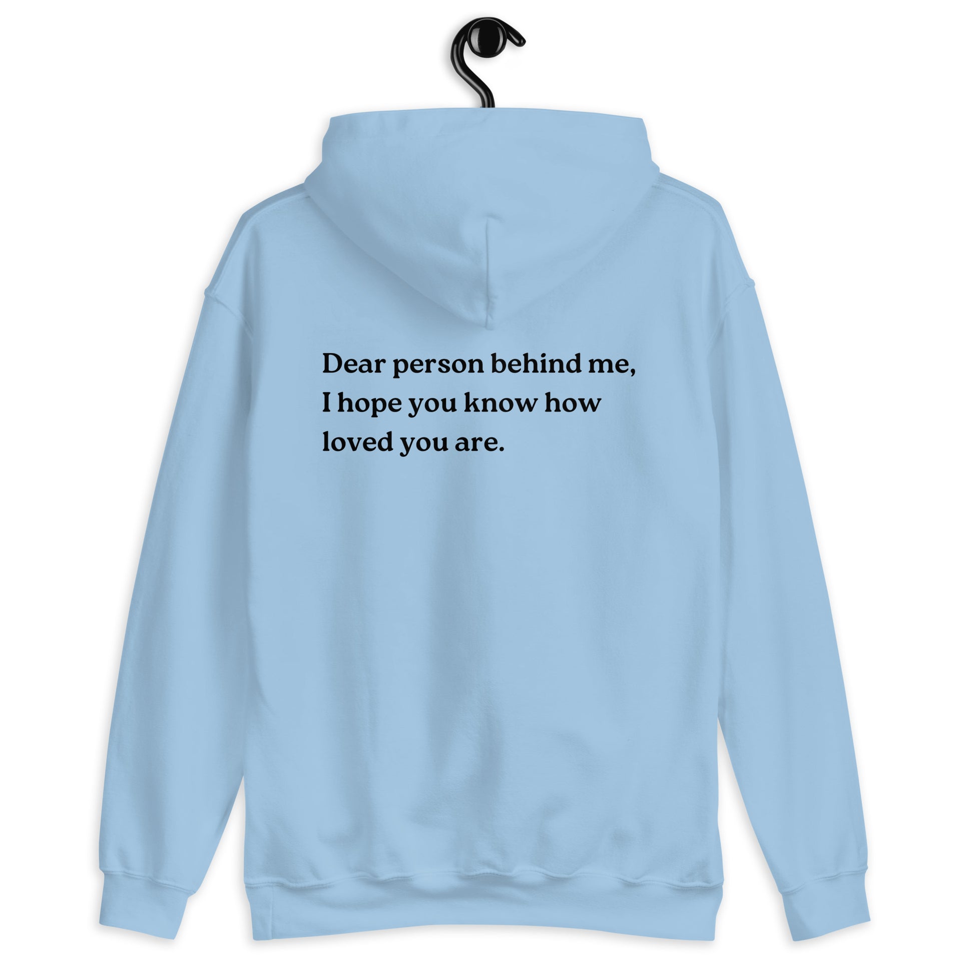 i hope you know how loved you are hoodie light blue