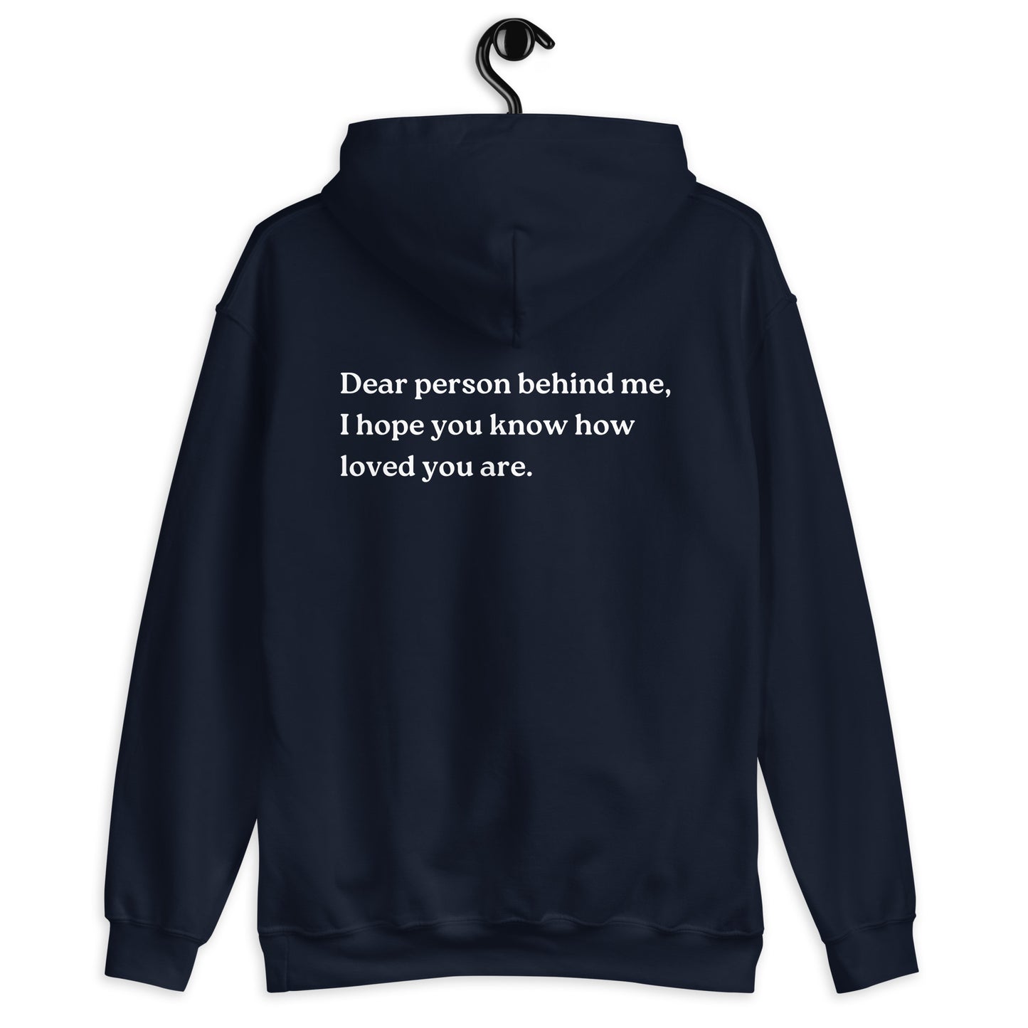 i hope you know how loved you are hoodie navy