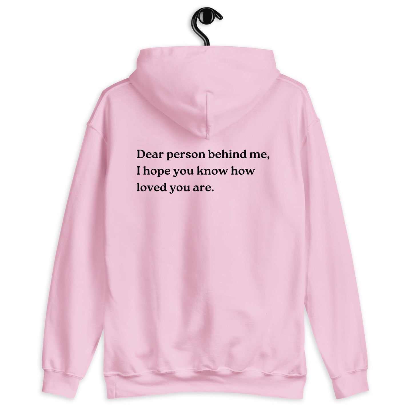 i hope you know how loved you are hoodie pink