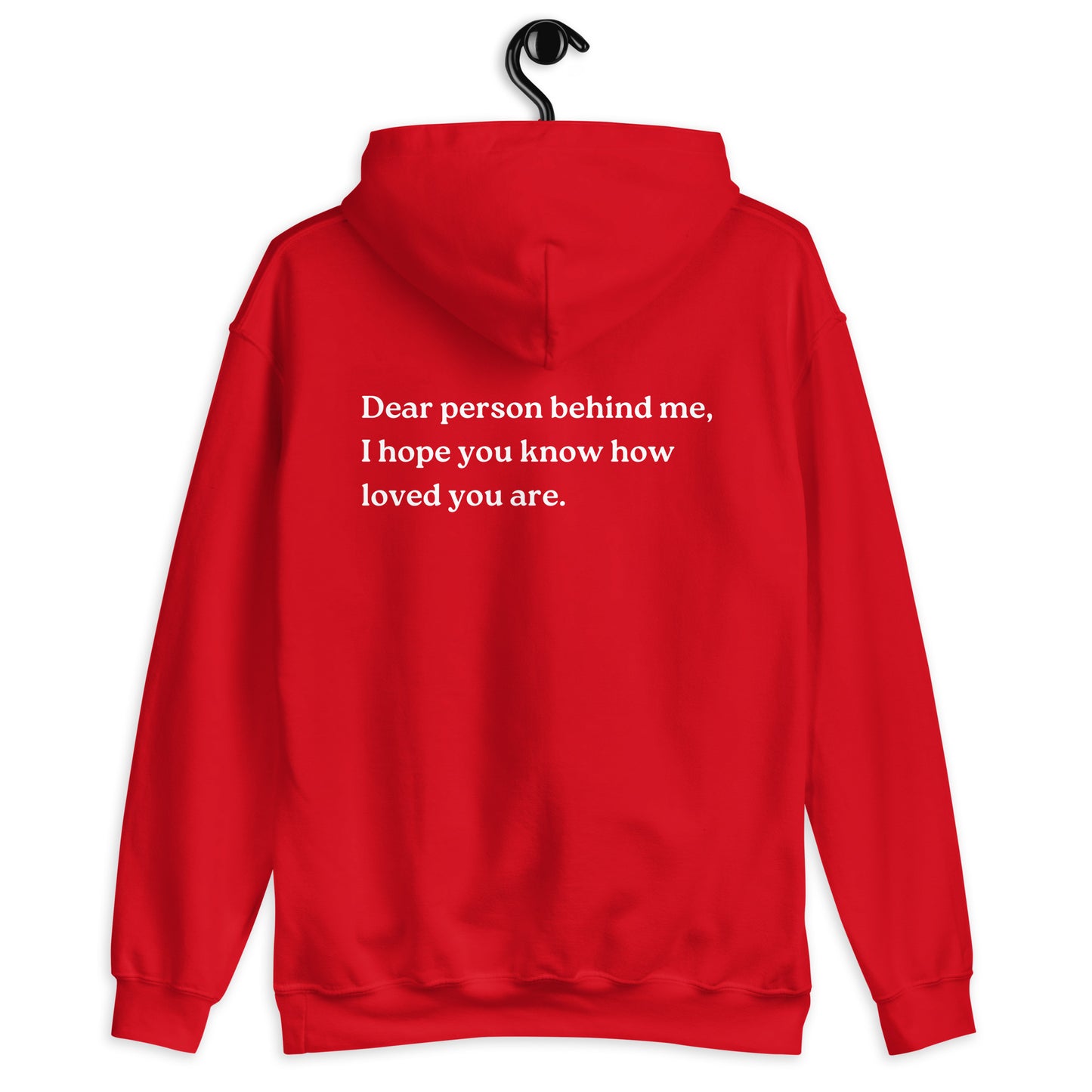 i hope you know how loved you are hoodie red