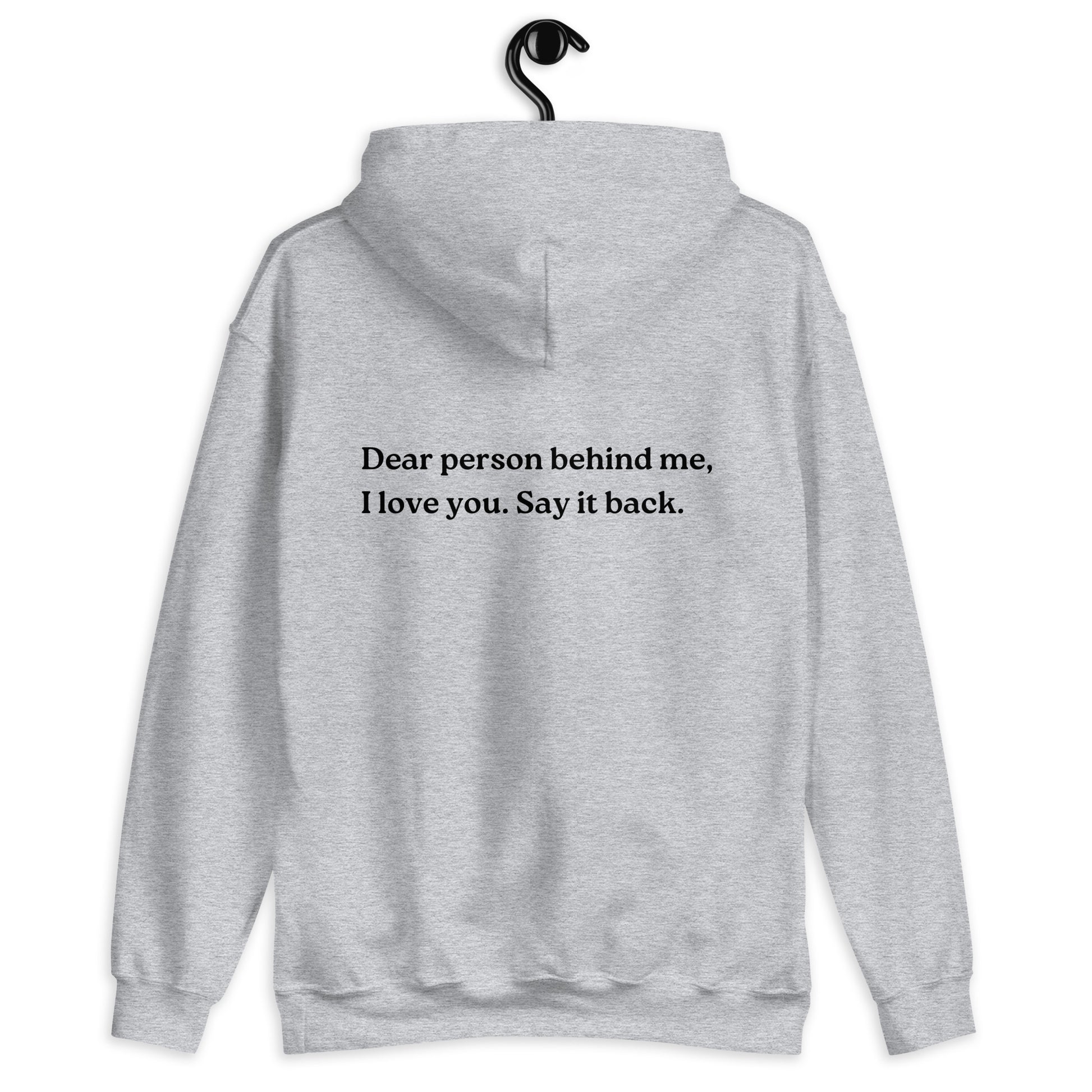 i love you say it back hoodie grey