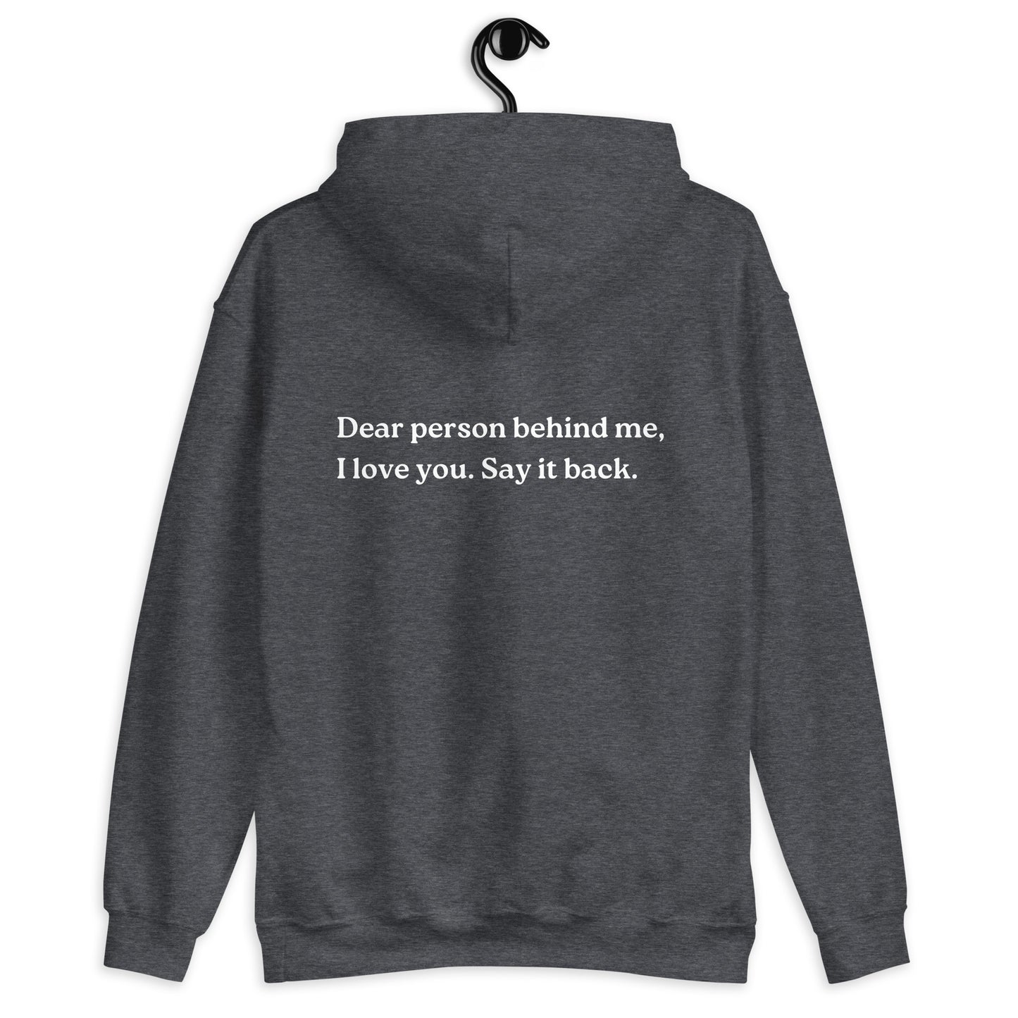 i love you say it back hoodie heather