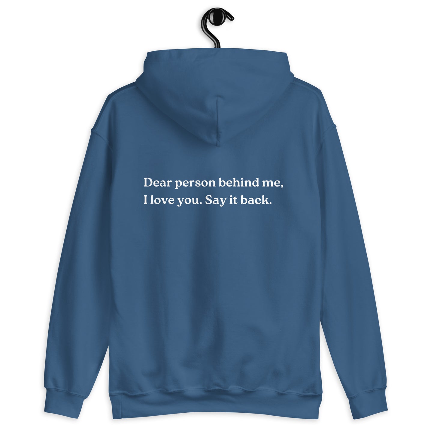 i love you say it back hoodie indigo