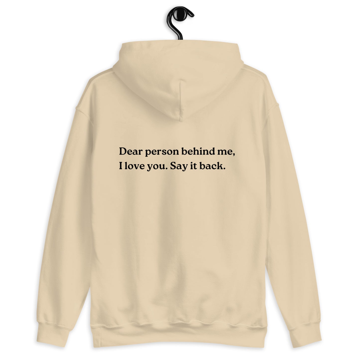 i love you say it back hoodie sand