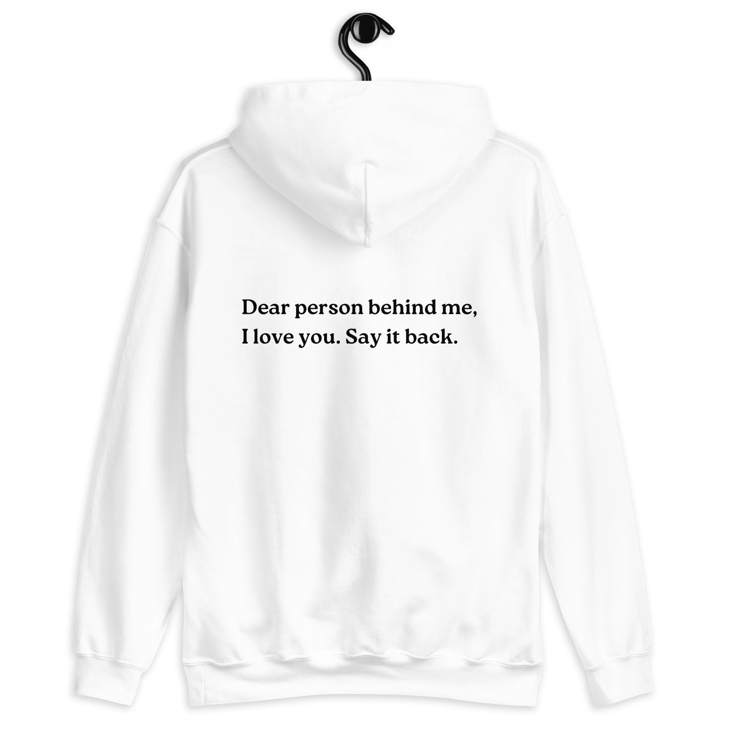 i love you say it back hoodie white