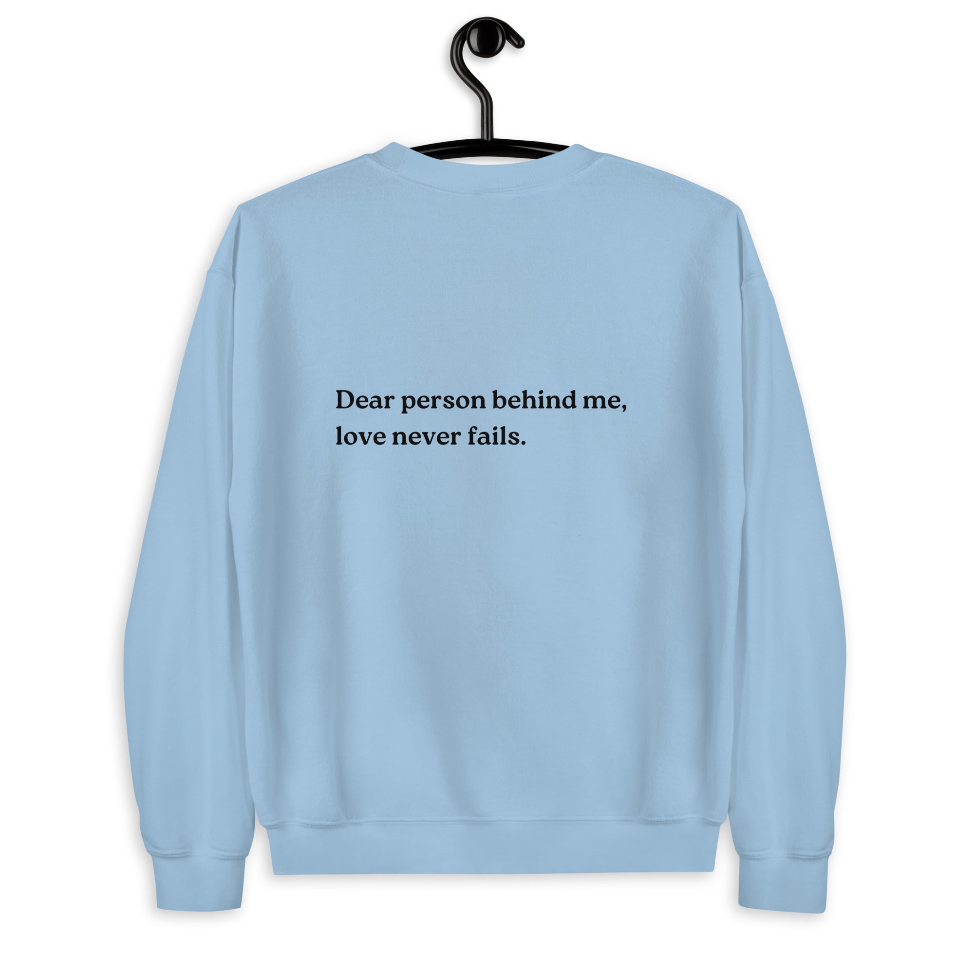 love never fails sweatshirt light blue