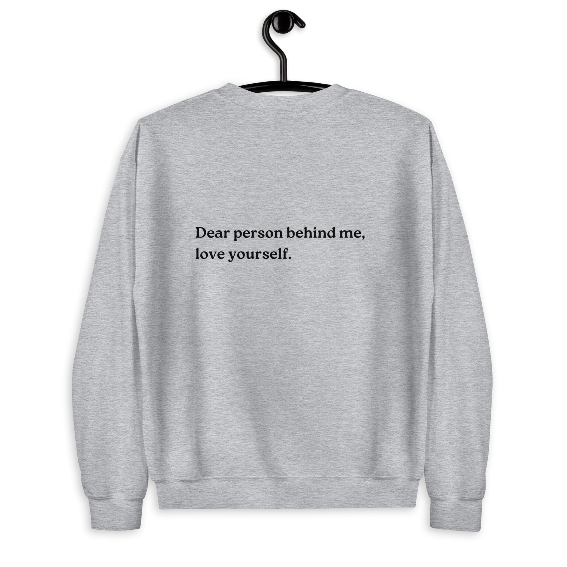 love yourself sweatshirt grey