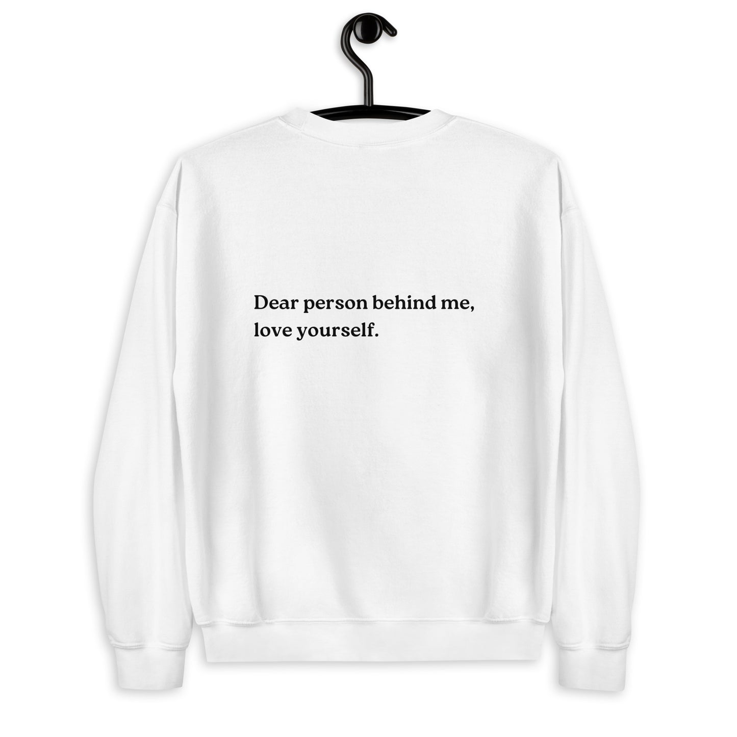 love yourself sweatshirt white