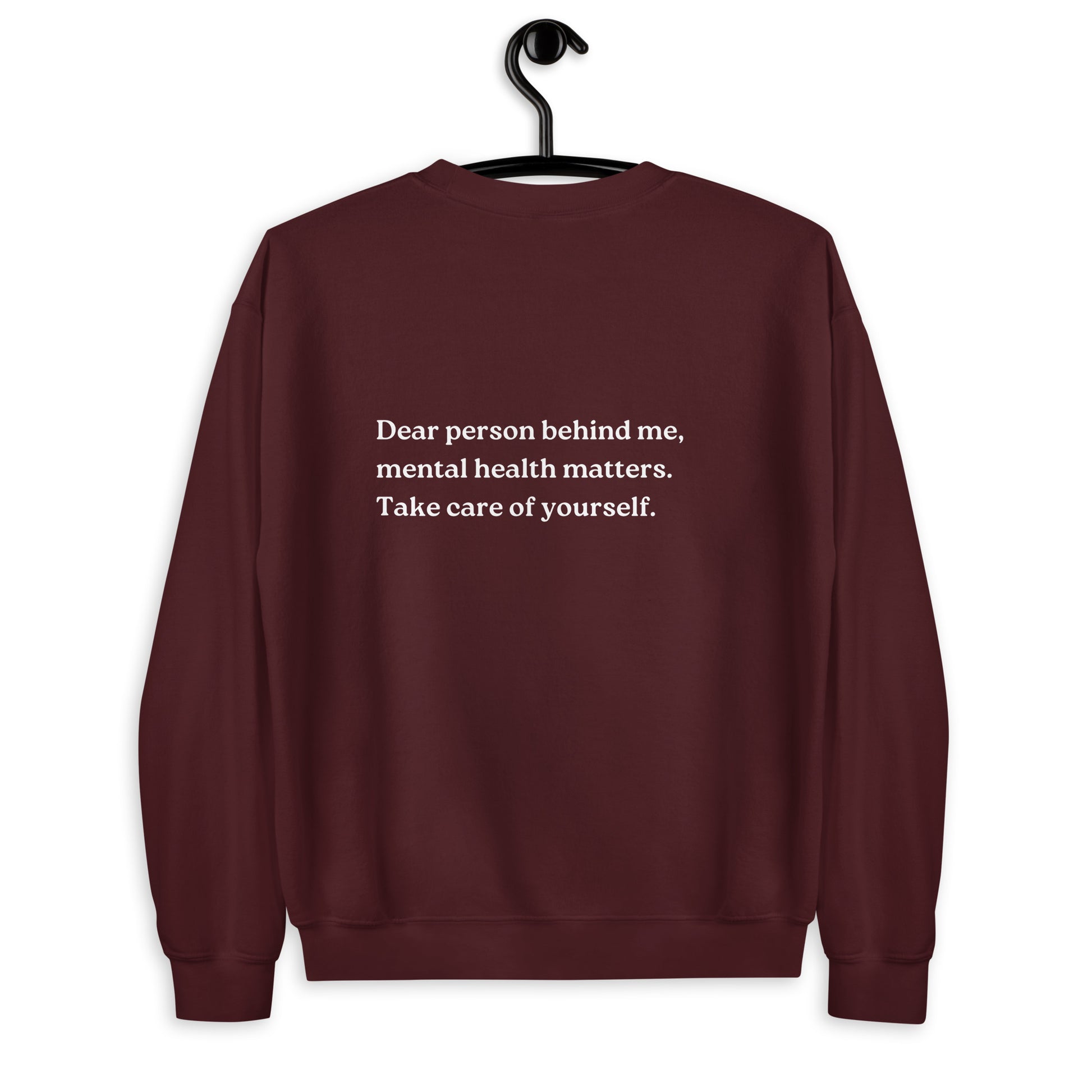 mental health matters maroon sweatshirt