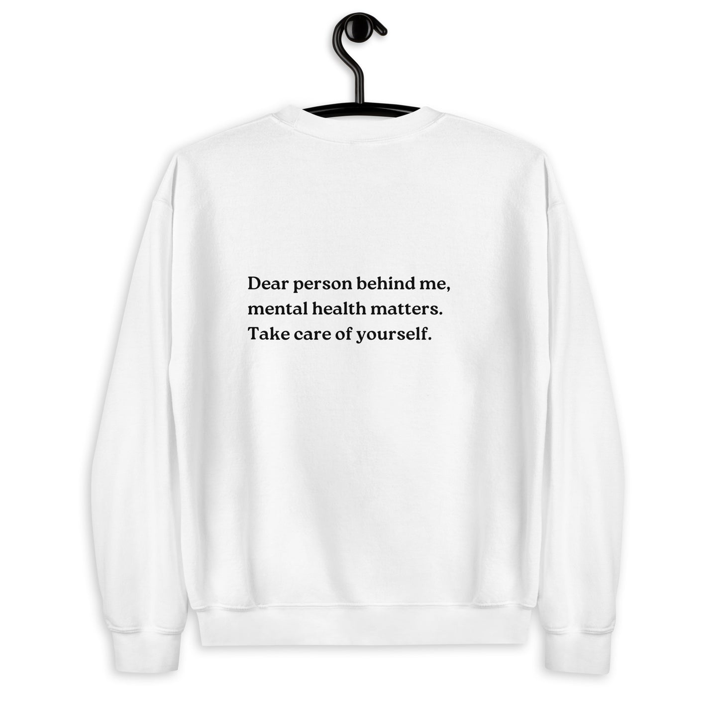 mental health matters white sweatshirt