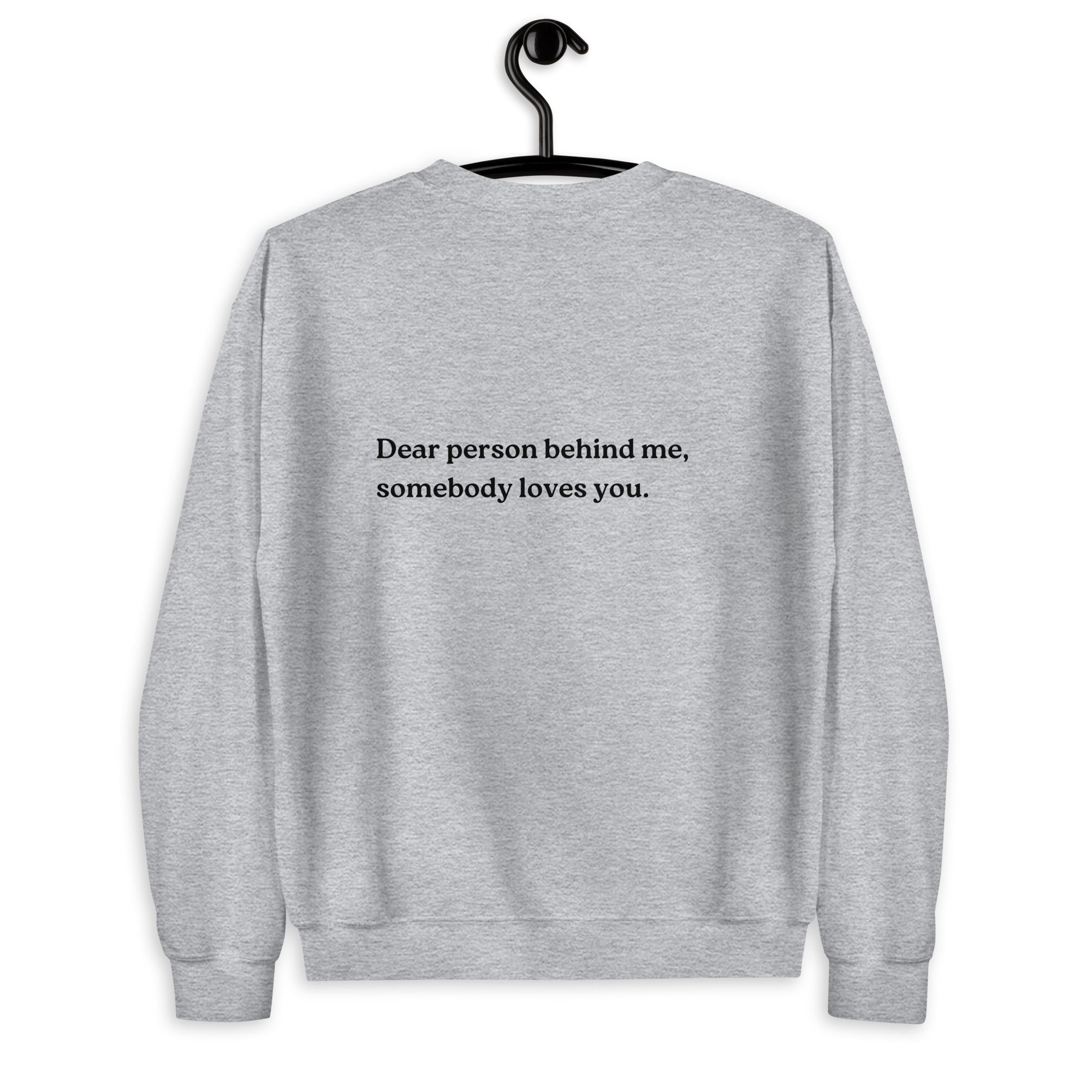 somebody loves you sweatshirt grey