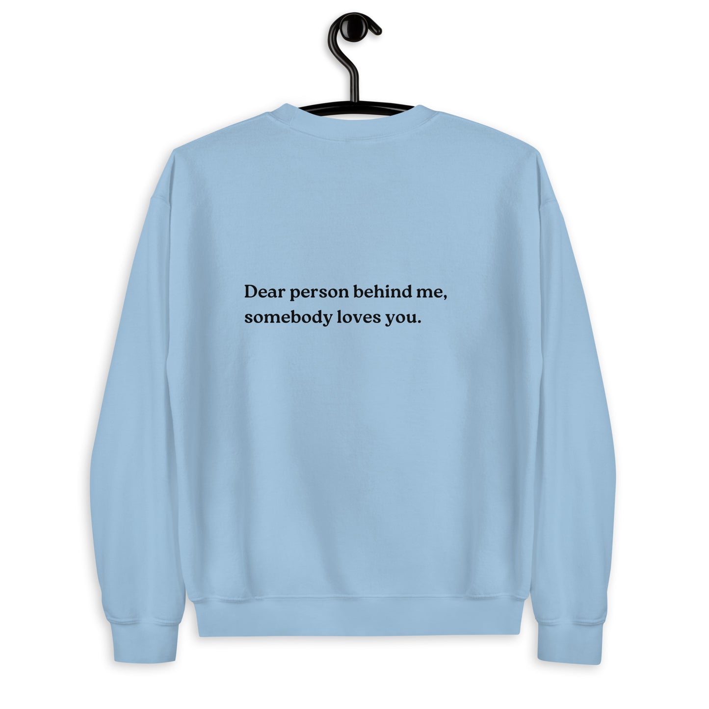 somebody loves you sweatshirt light blue