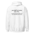 someone out there looks up to you white hoodie