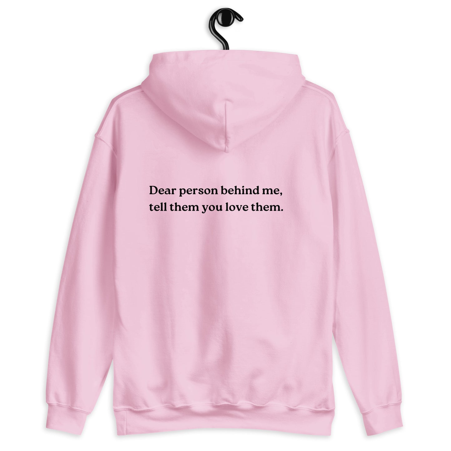 tell them you love them hoodie pink