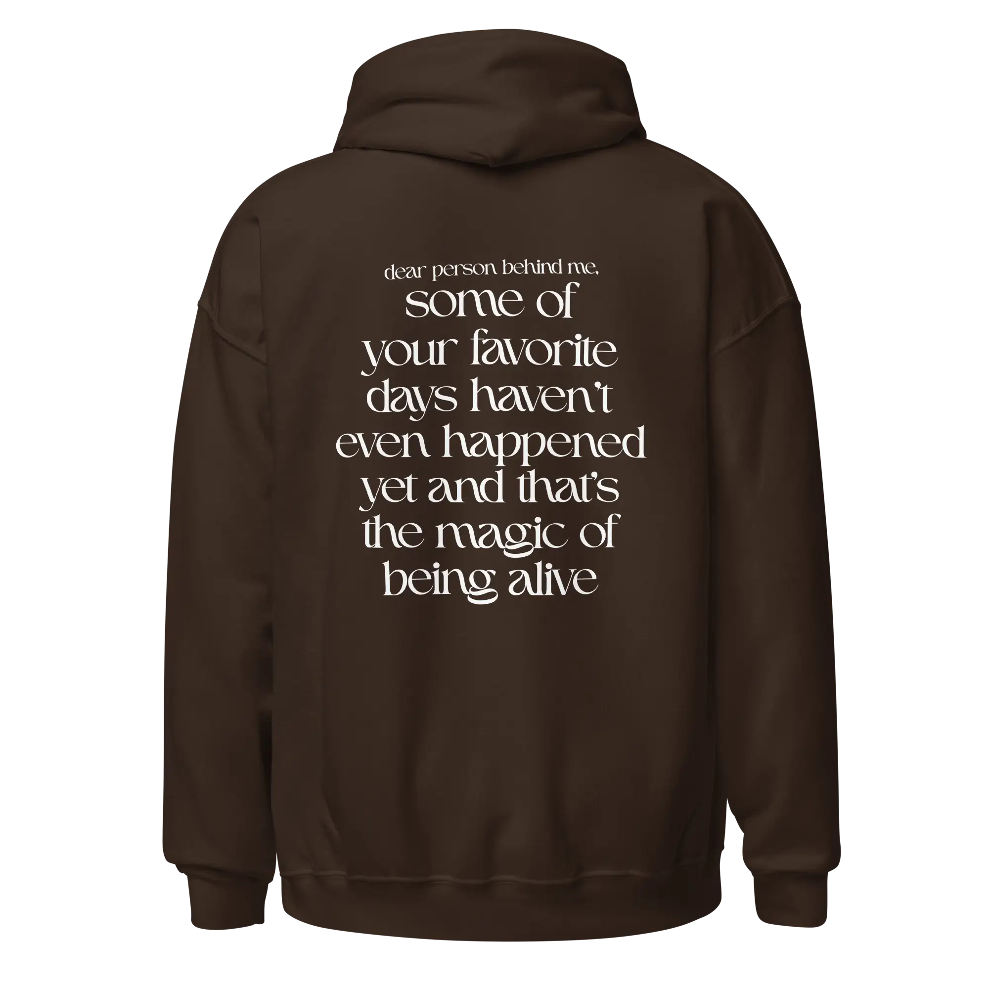 magic of being alive dark chocolate hoodie