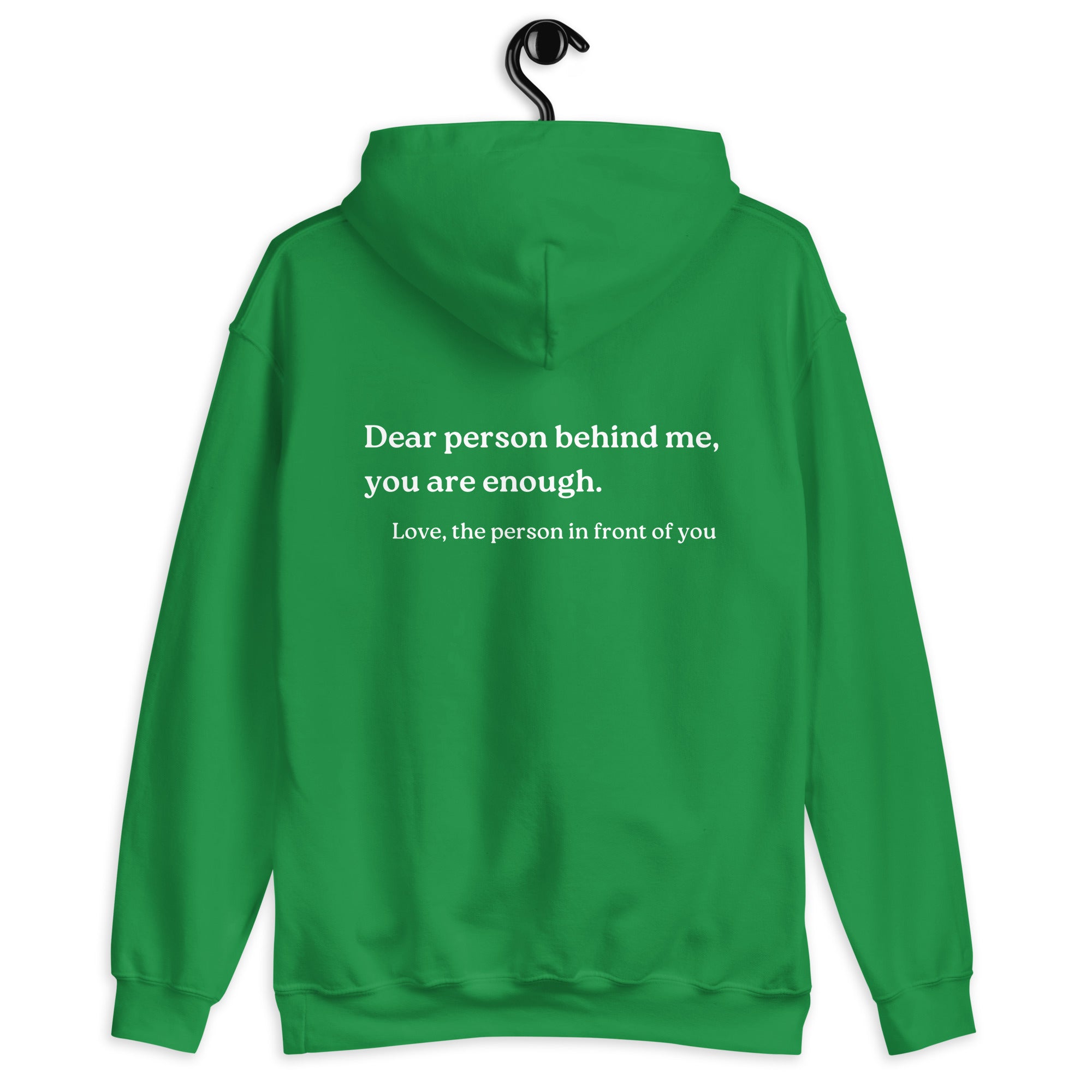 you are enough hoodie green