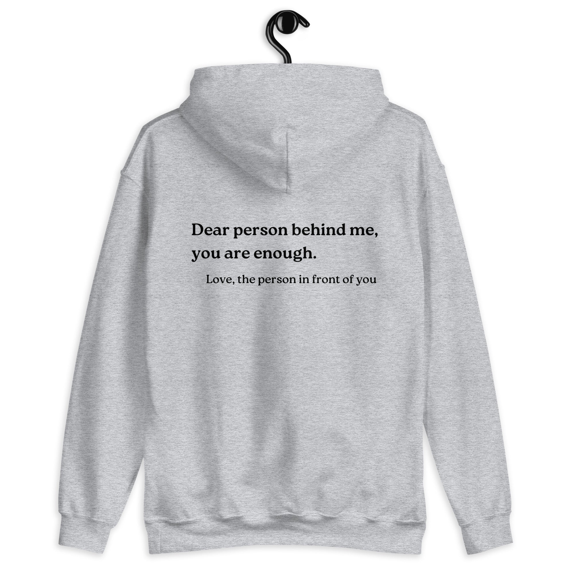 you are enough hoodie grey