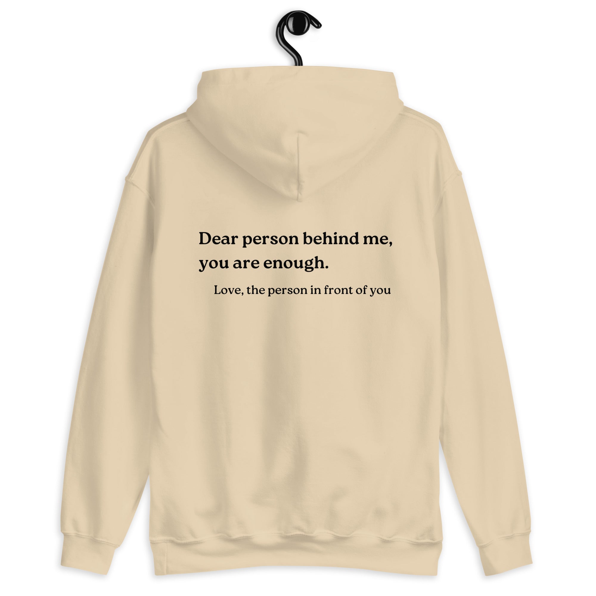 you are enough hoodie sand