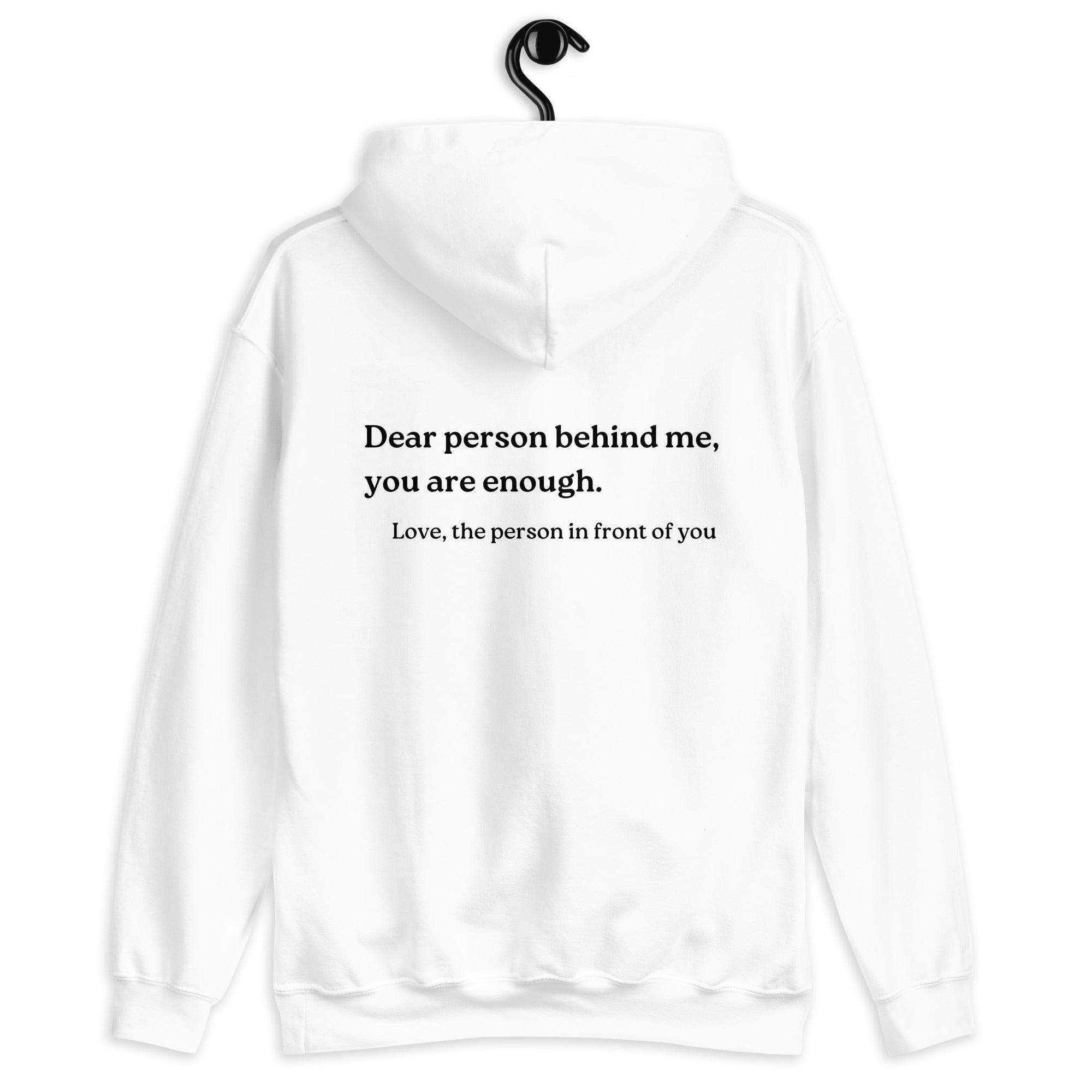 you are enough hoodie white